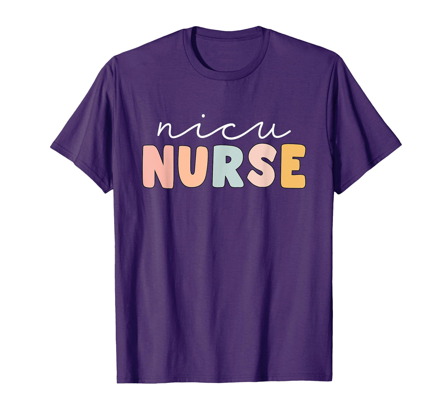 NICU Nurse Neonatal ICU Nurse Infant Care Specialist Newborn T-Shirt