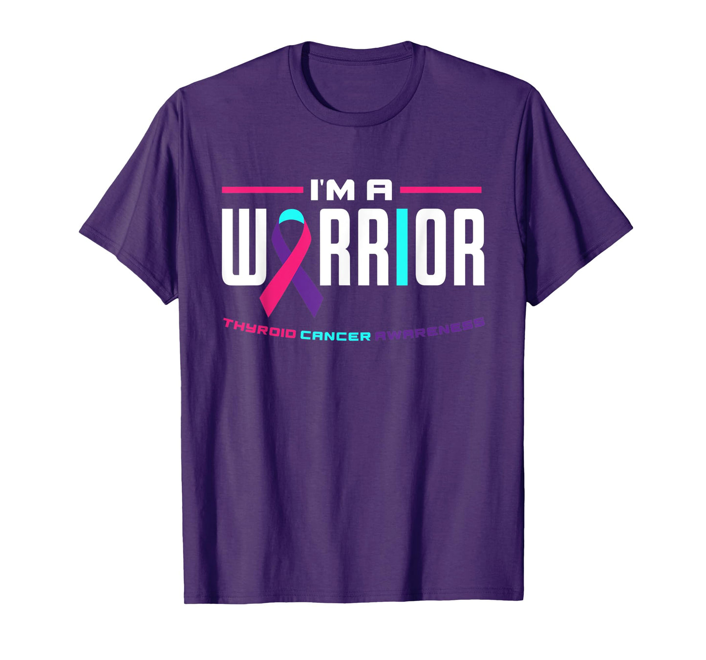 I'm A Warrior Thyroid Cancer Awareness Thyroid Cancer T-Shirt