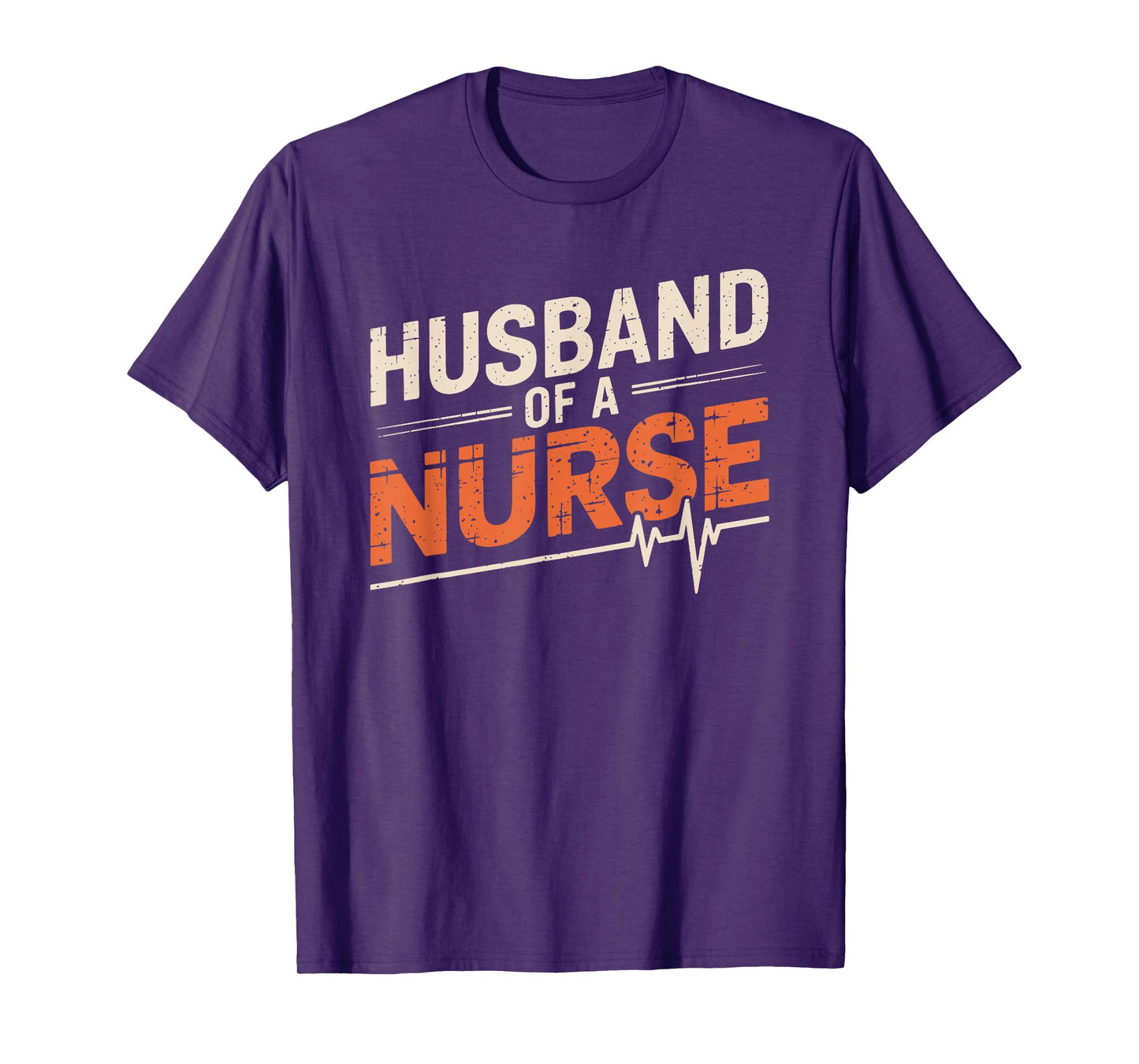 Husband Of A Nurse, nursing wife nurse husband nurse wife T-Shirt