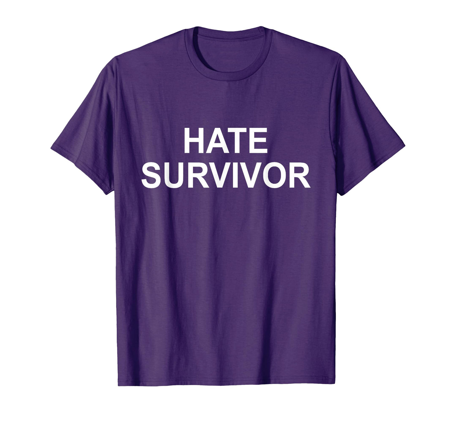 Hate Survivor T-Shirt