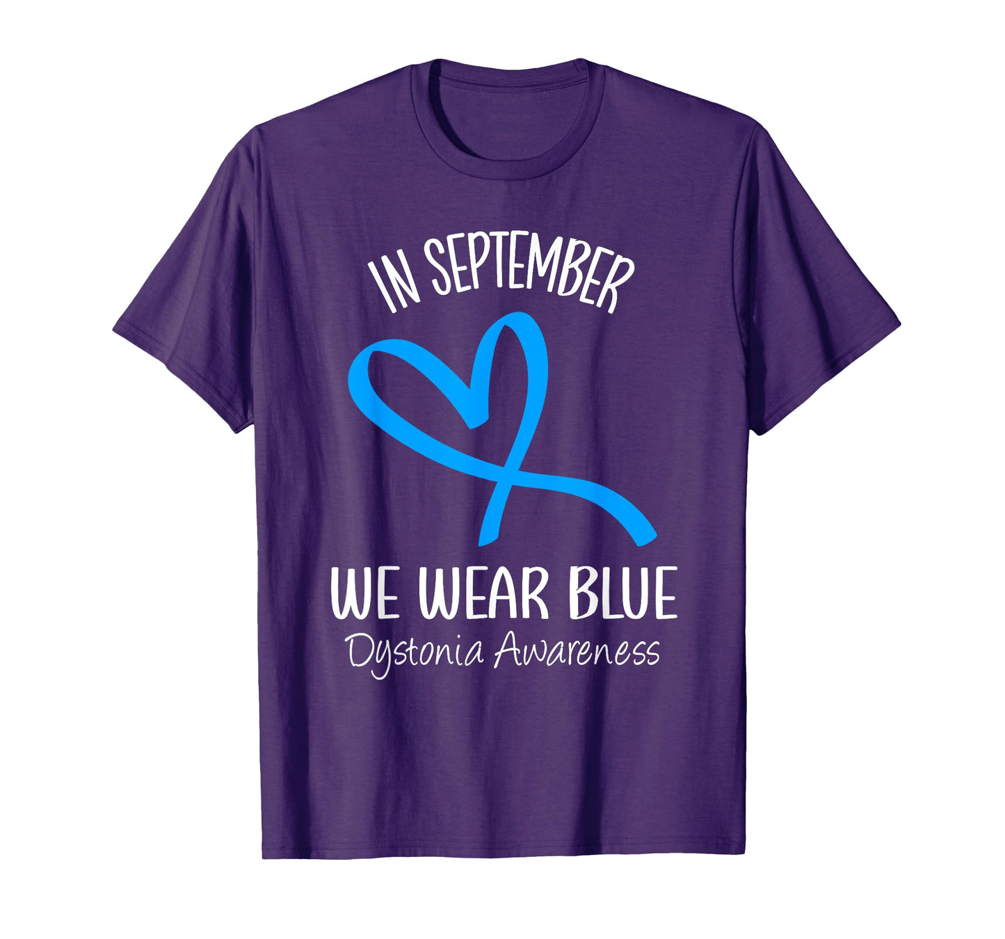 Heart In September We Wear Blue Dystonia Awareness Ribbon T-Shirt
