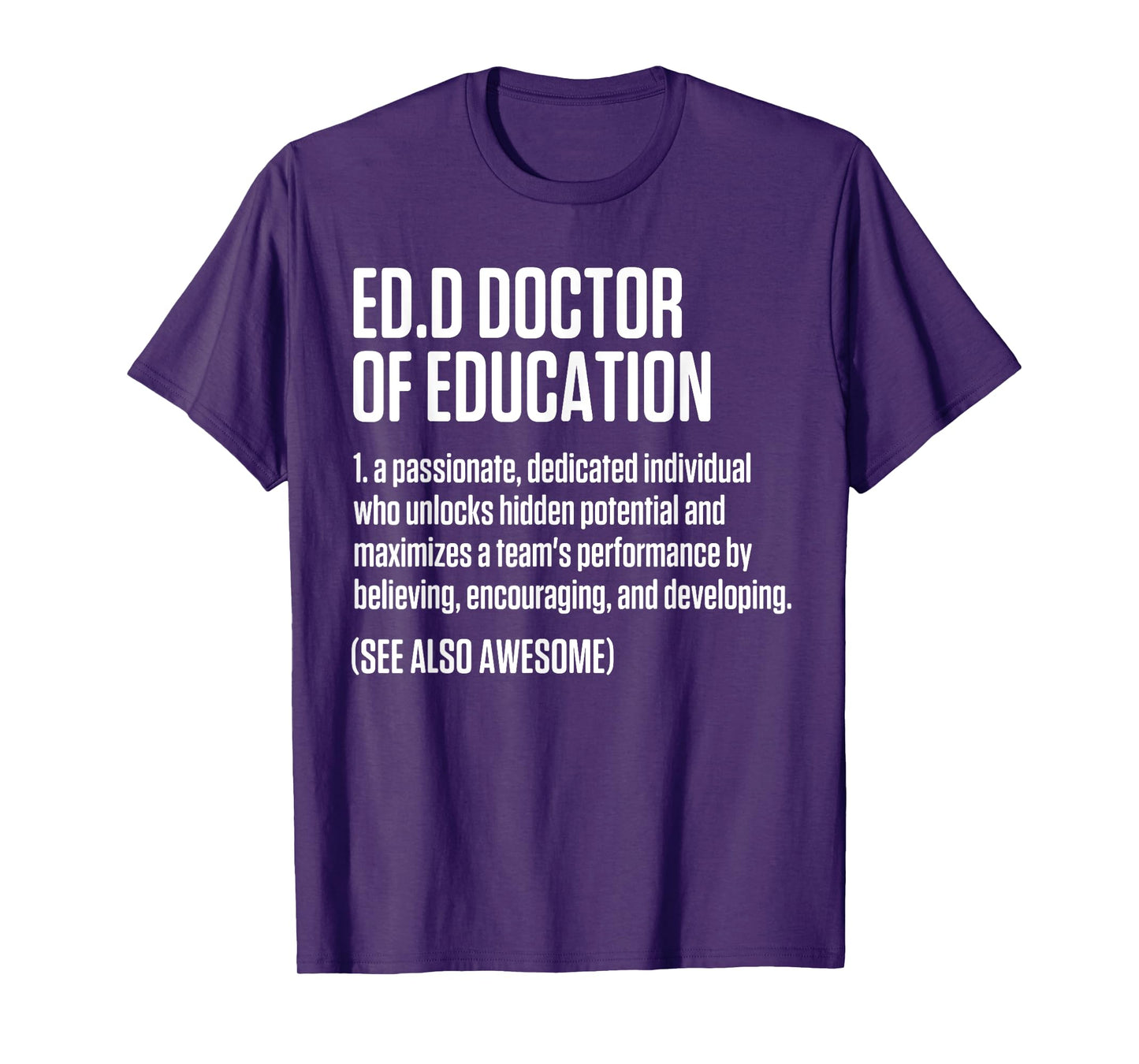 EdD Doctor of Education Doctorate Graduation T-Shirt