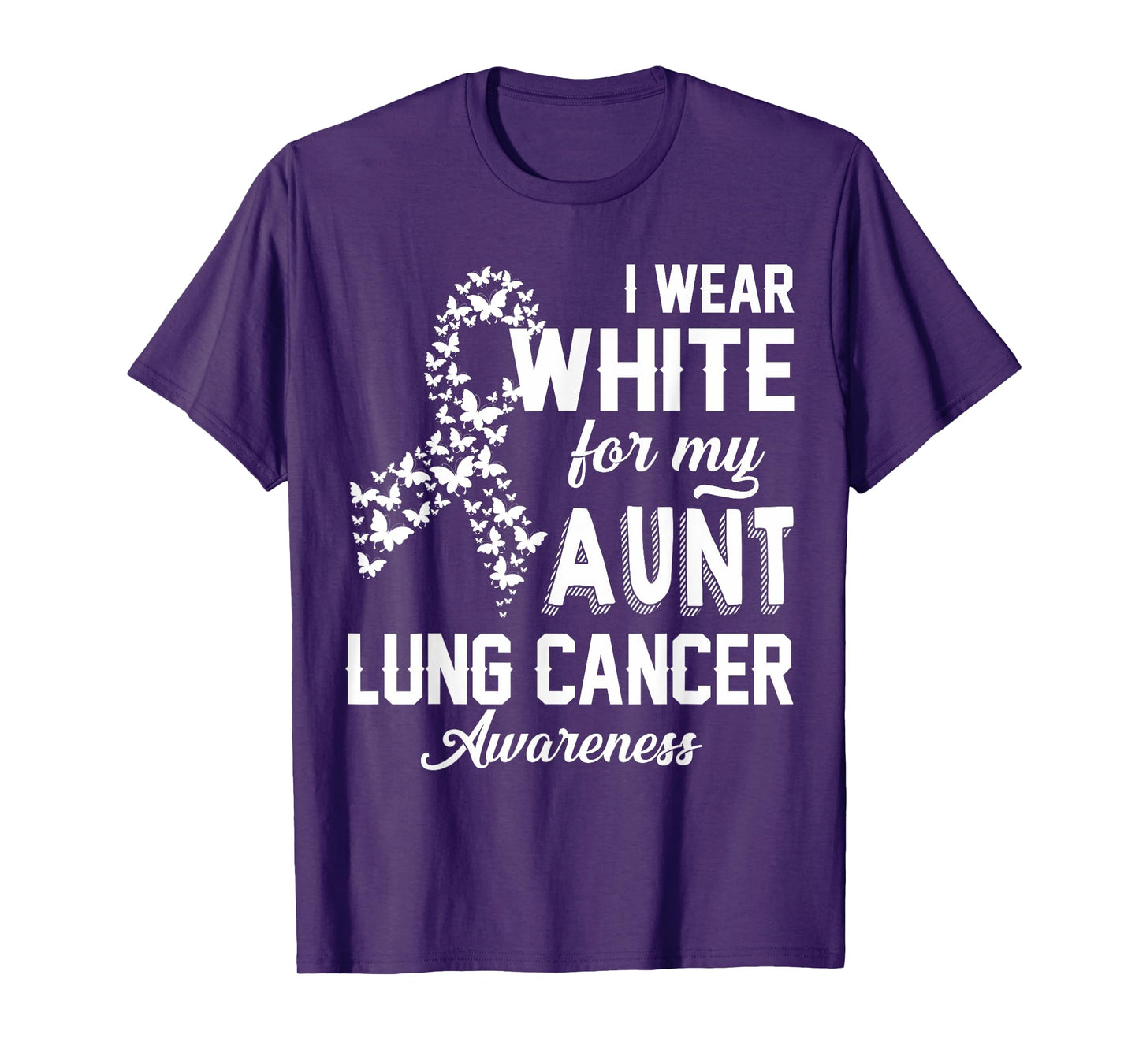 I Wear White For My Aunt Lung Cancer Awareness White Ribbon T-Shirt