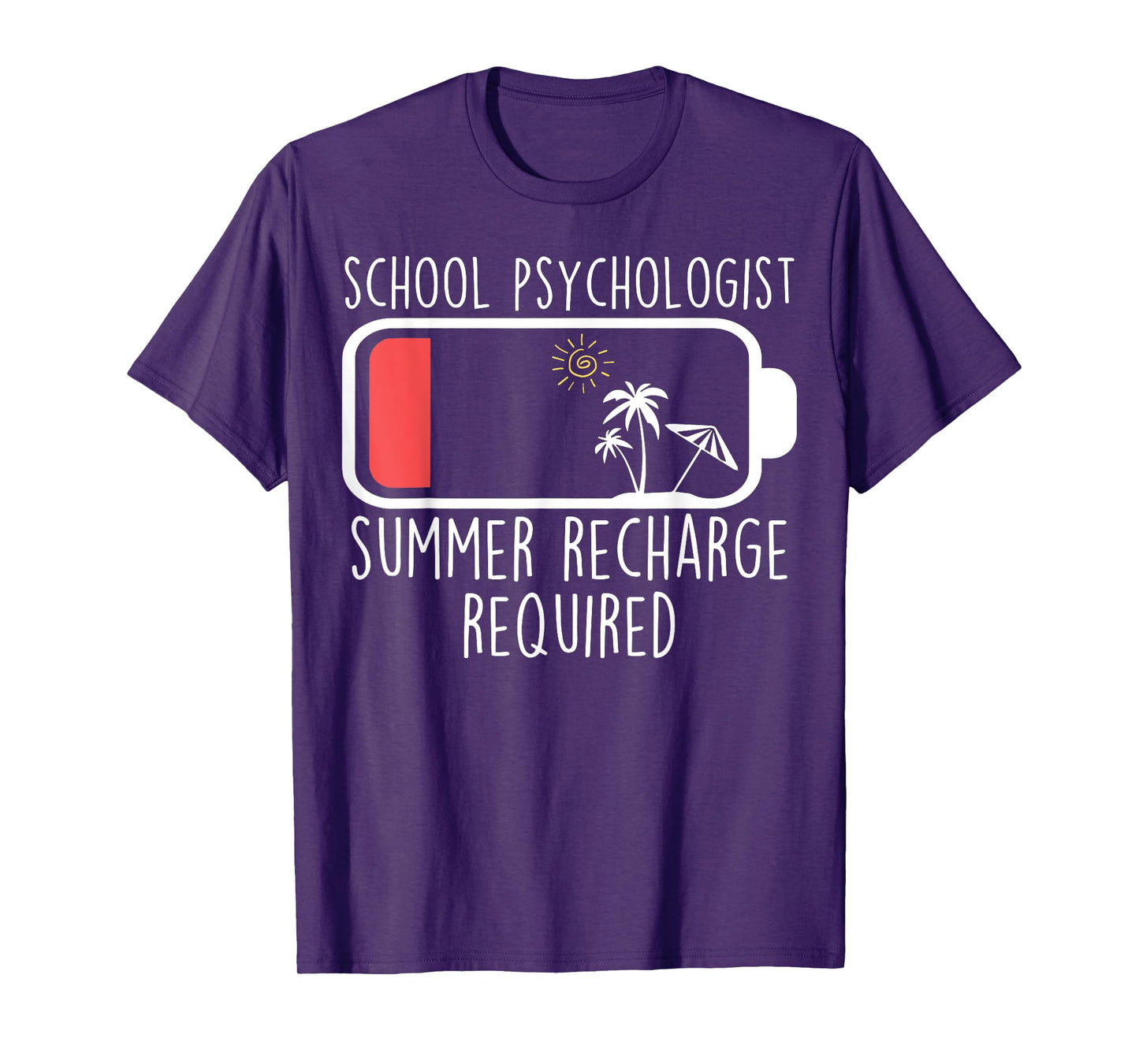 School Psychologist Summer Recharge Required Psych Teacher T-Shirt