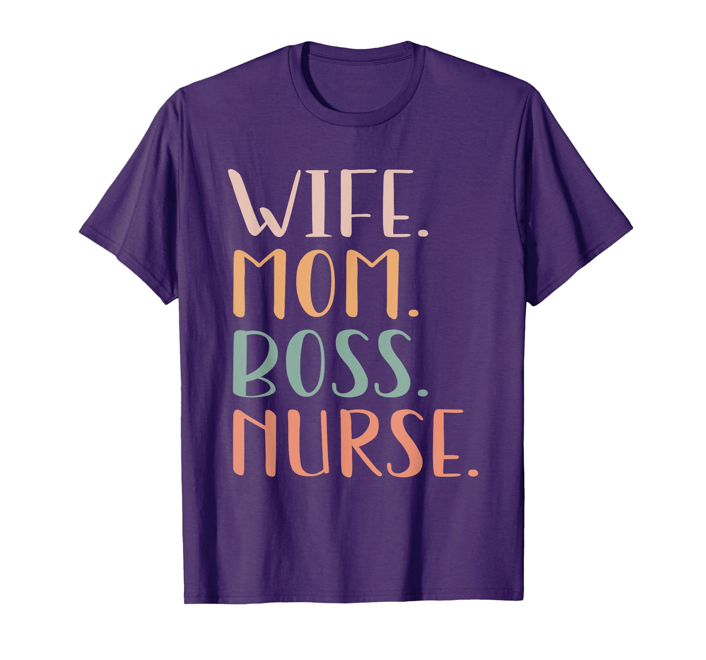 Nurse Wife Mom Boss Retro Nurse Nursing RN LPN Mothers Day T-Shirt