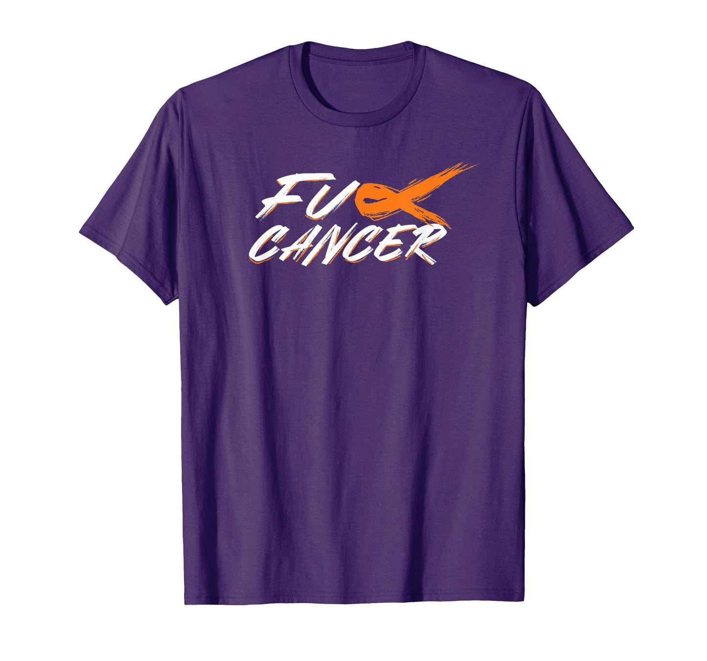 Brush F Kidney Cancer FU Orange Ribbon Cancer Awareness T-Shirt