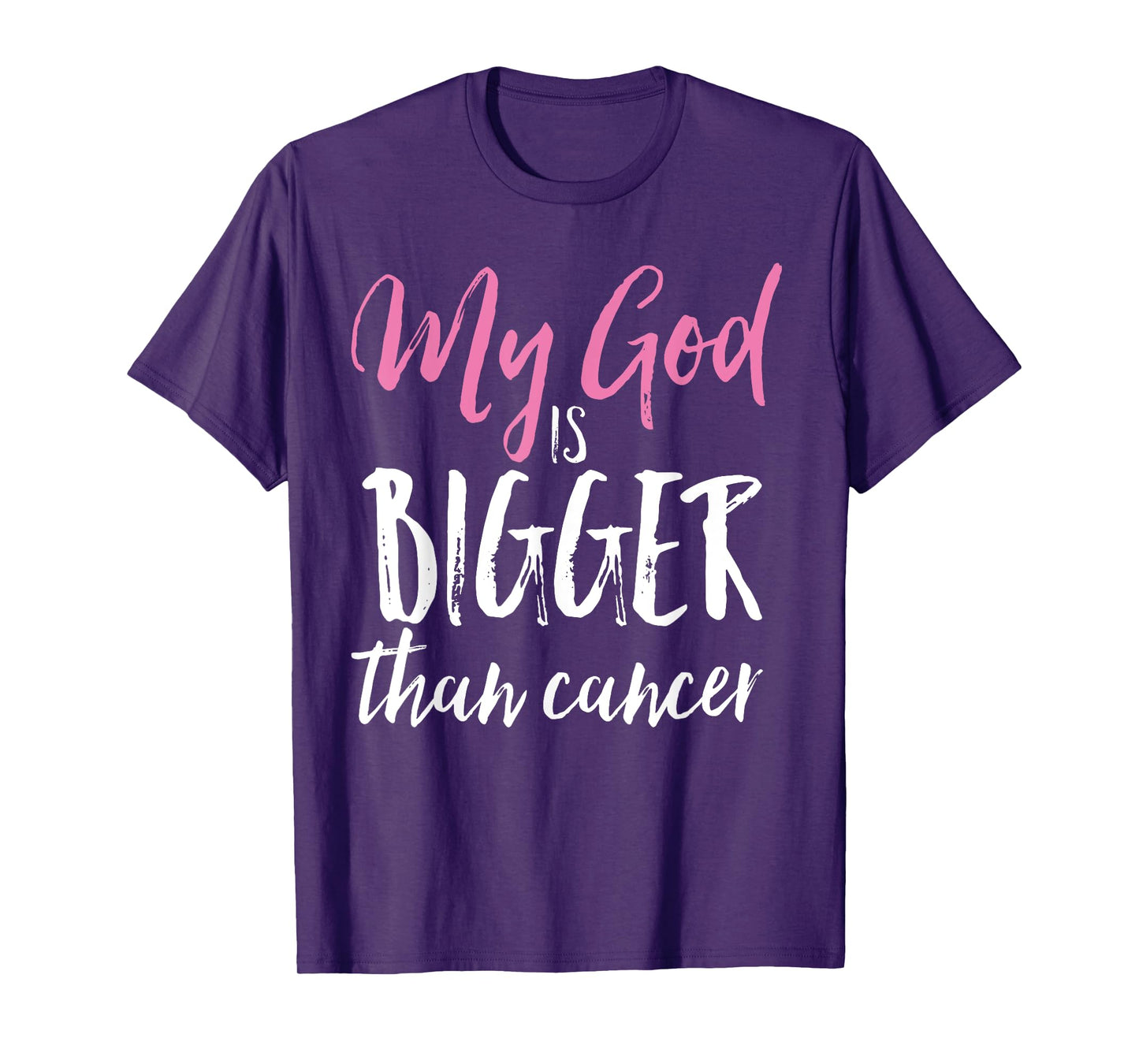 My God Is Bigger Than Cancer Awareness Christian Shirt T-Shirt