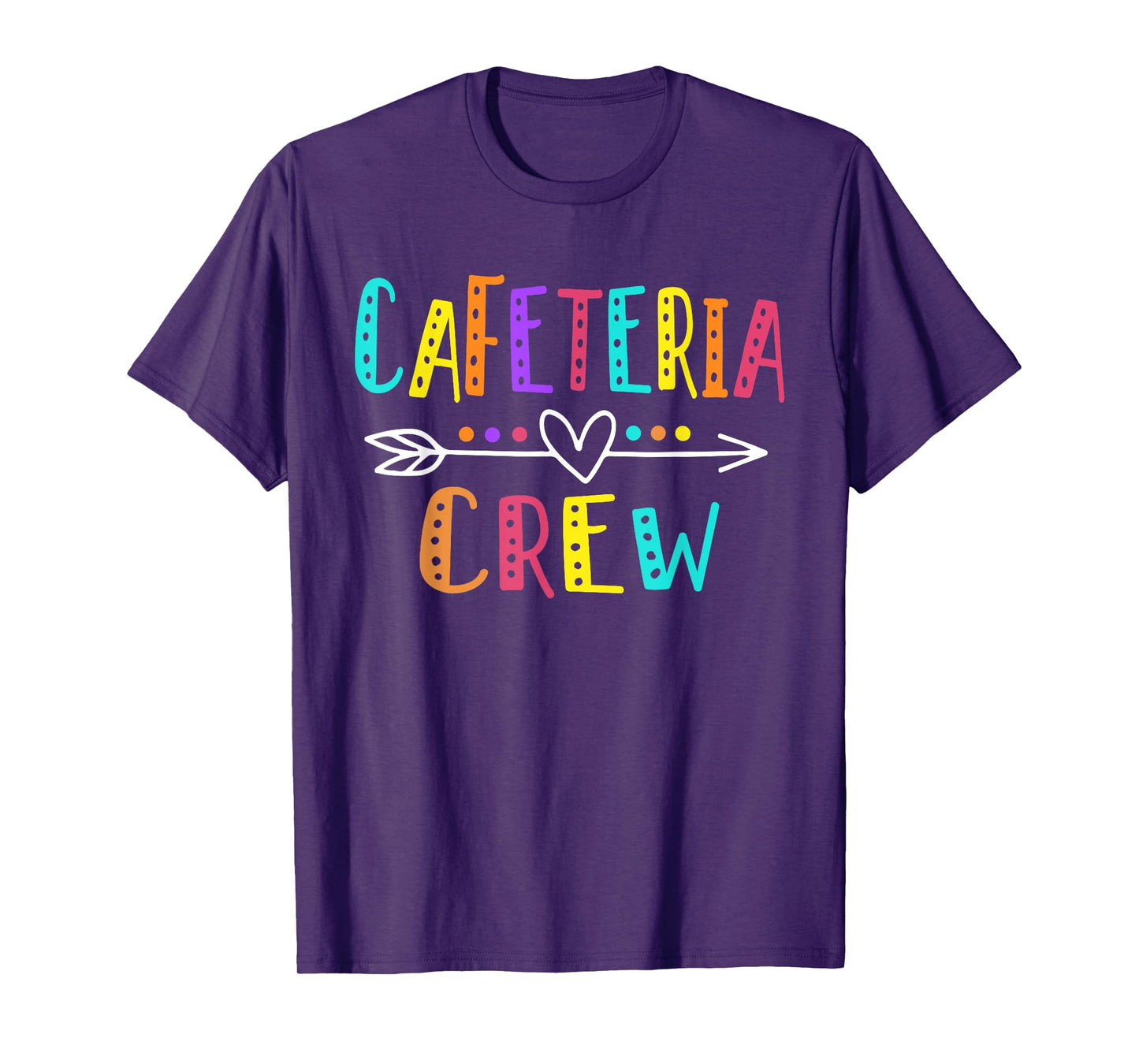 Cafeteria Crew Lunch Lady Staff Appreciation For Women Funny T-Shirt