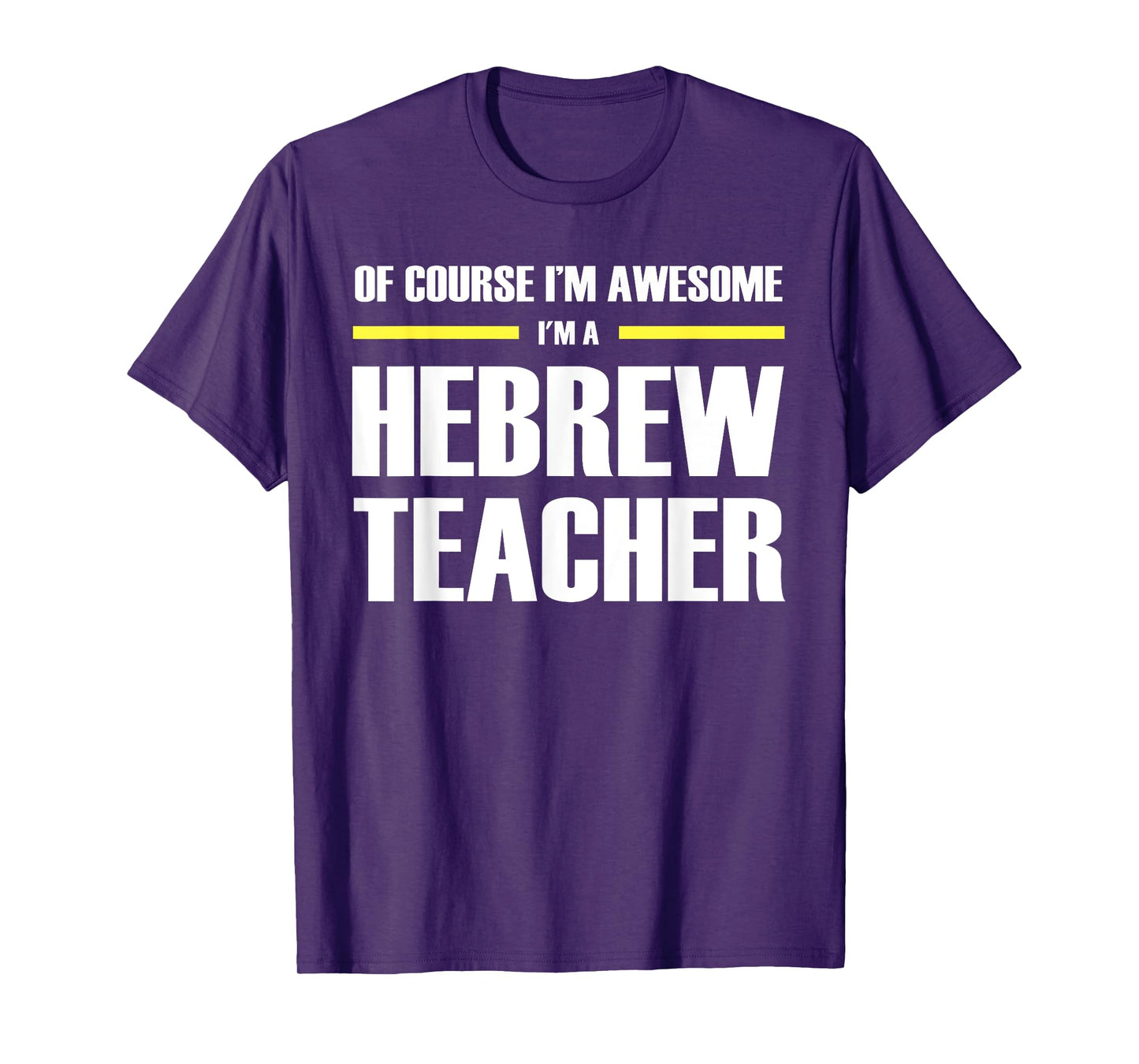 The Original Awesome Hebrew Teacher Men Women T-Shirt