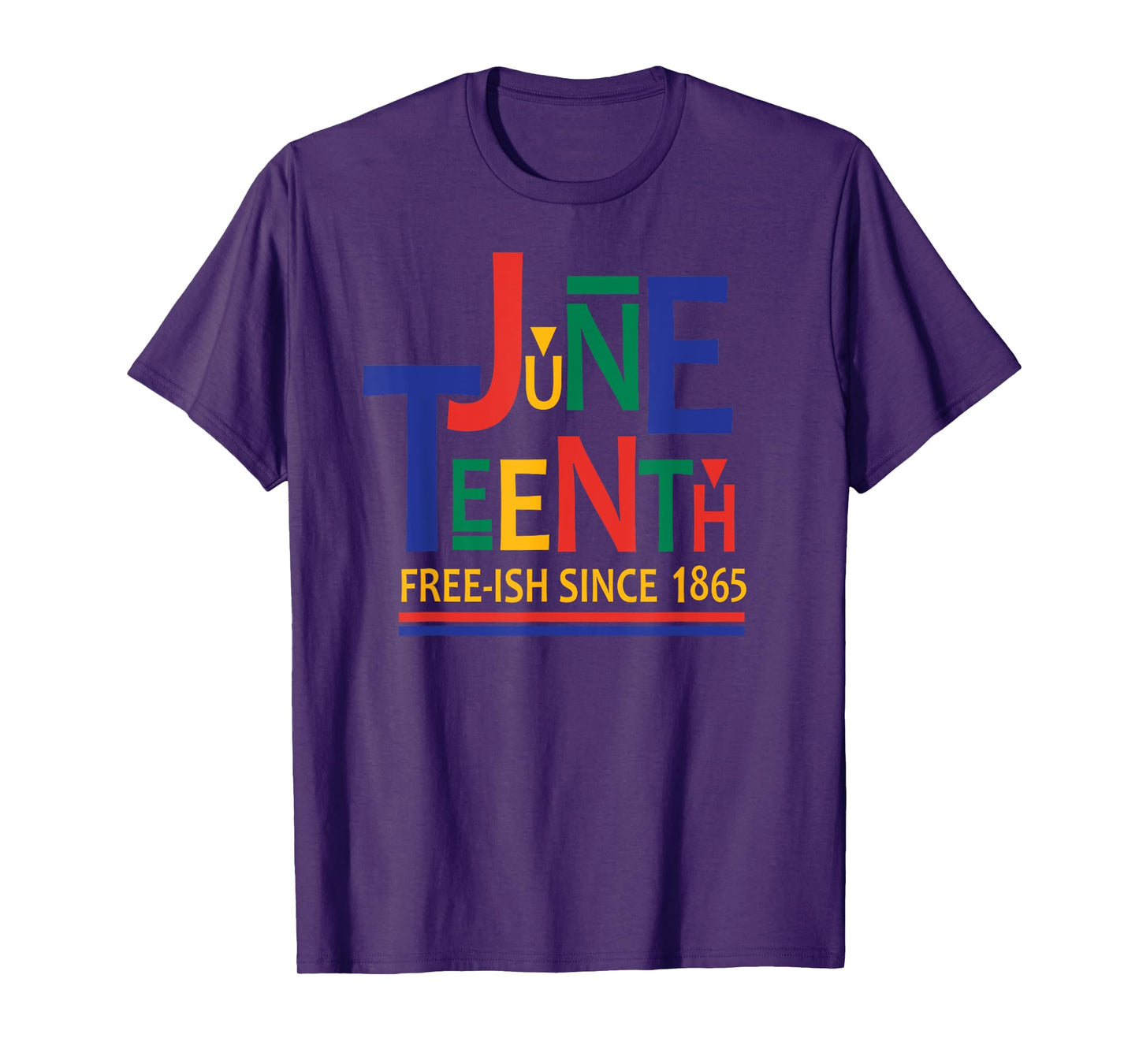 JUNETEENTH Freeish Since 1865 Melanin Ancestor Black History T-Shirt