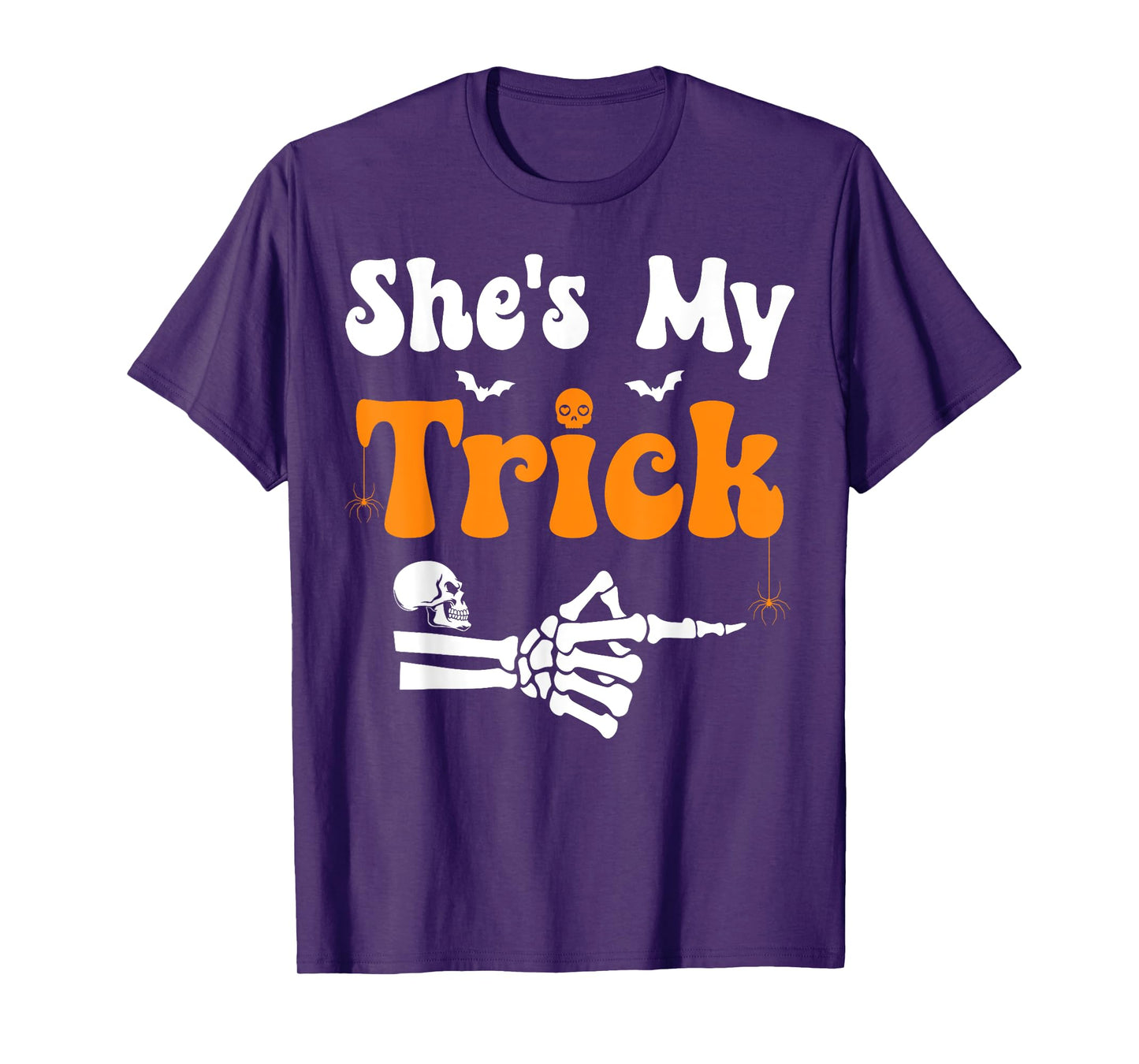 She's My Trick Skeleton Couples Matching Halloween Couple T-Shirt