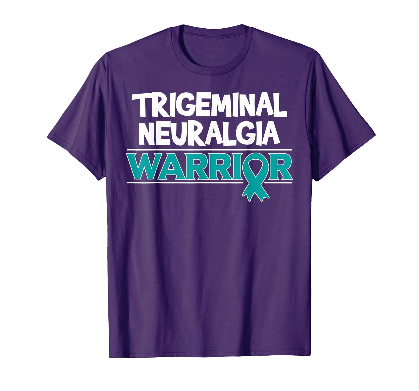 Gift for TGN Patients - Trigeminal Neuralgia Warrior T-Shirt