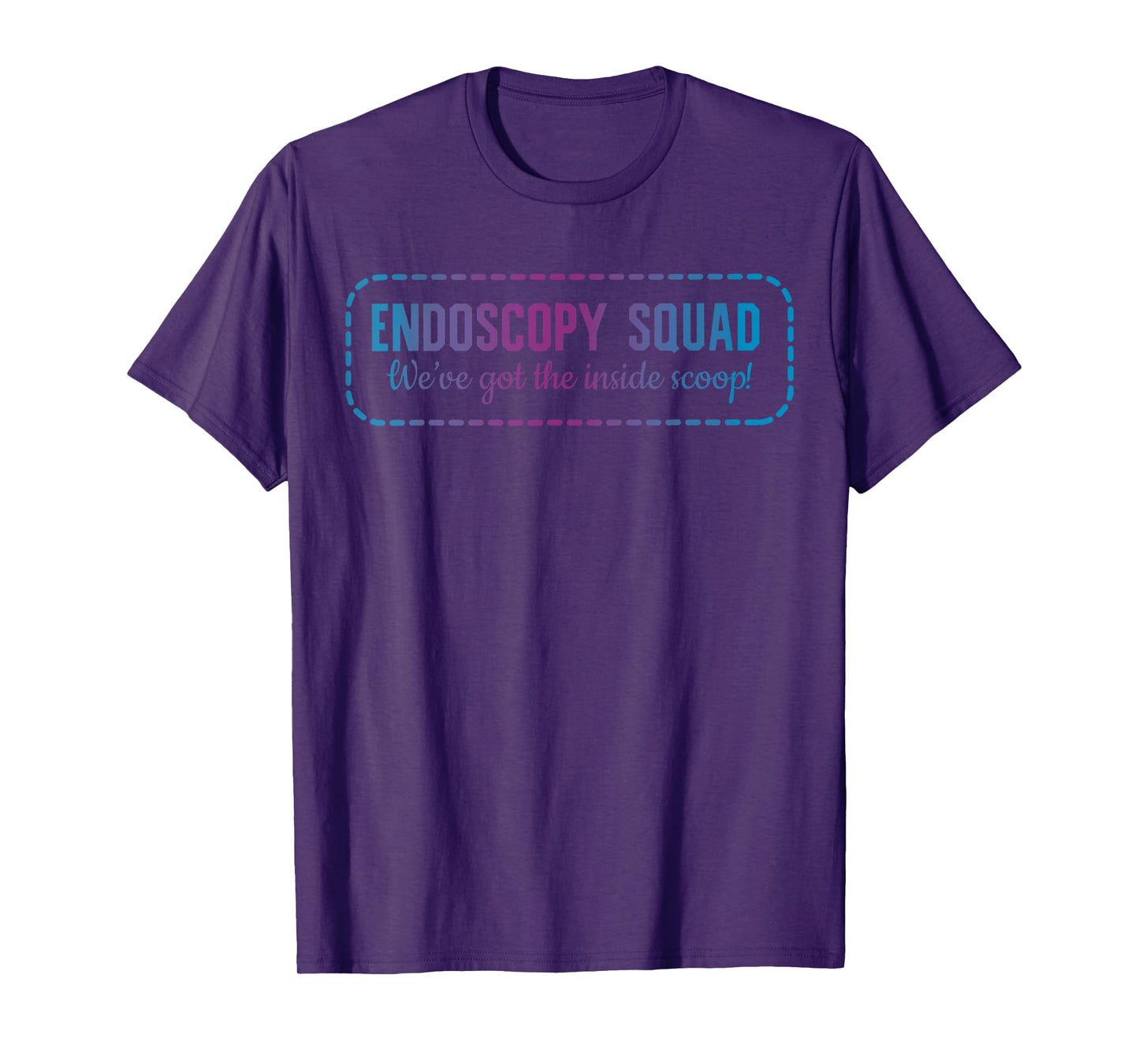 Endoscopy Squad Nurse Gastrointestinal Endoscopy Tech T-Shirt