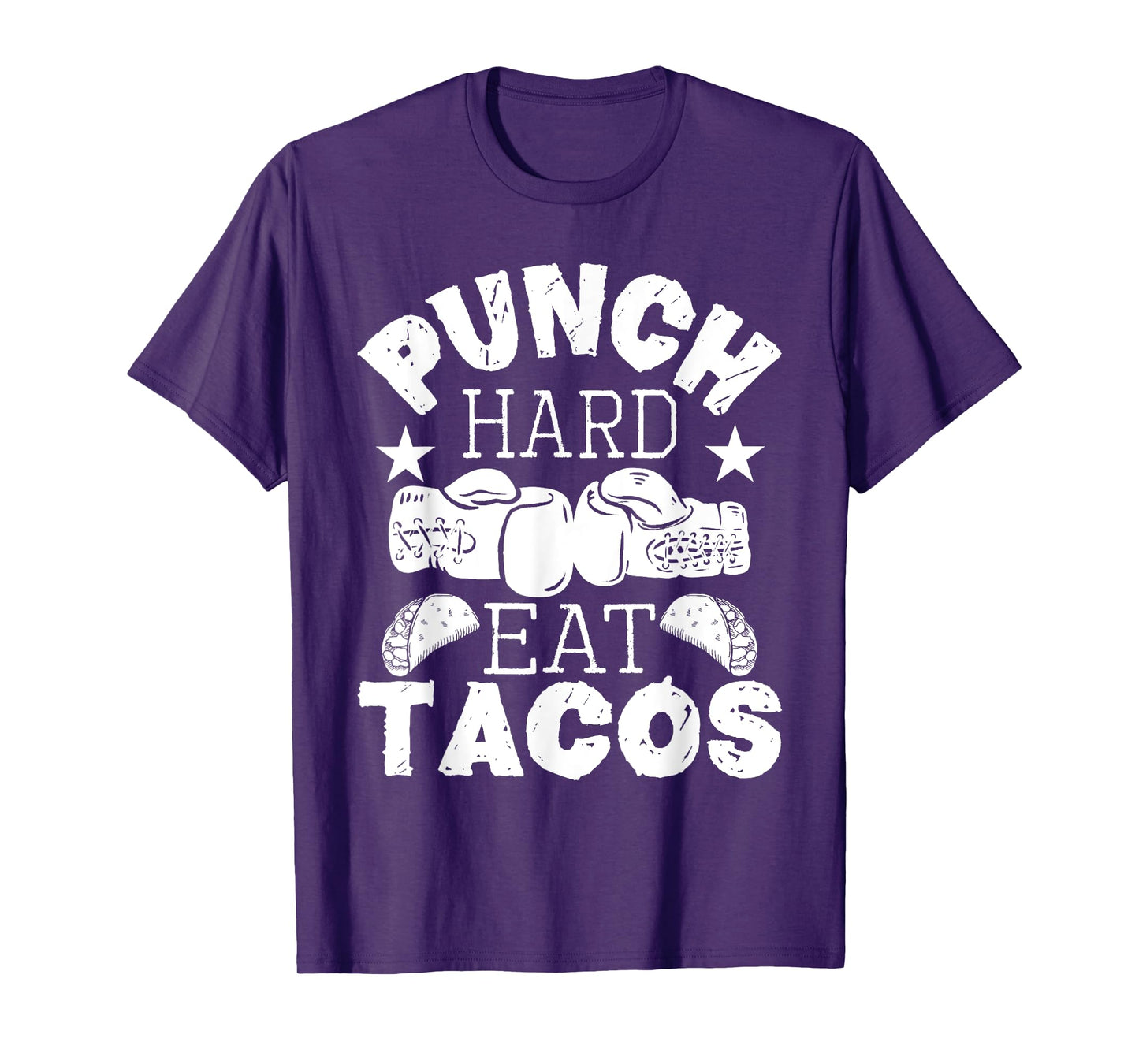 Punch Hard Eat Tacos - Boxing Kickboxing Kickboxer Gym Boxer T-Shirt