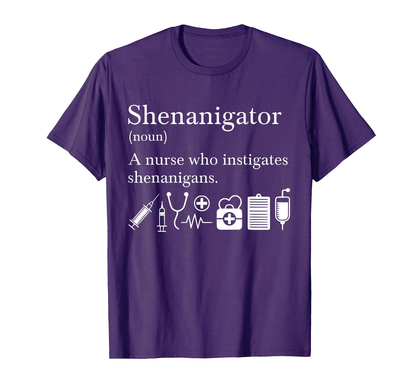 Definition Of Shenanigator Nurse T-Shirt