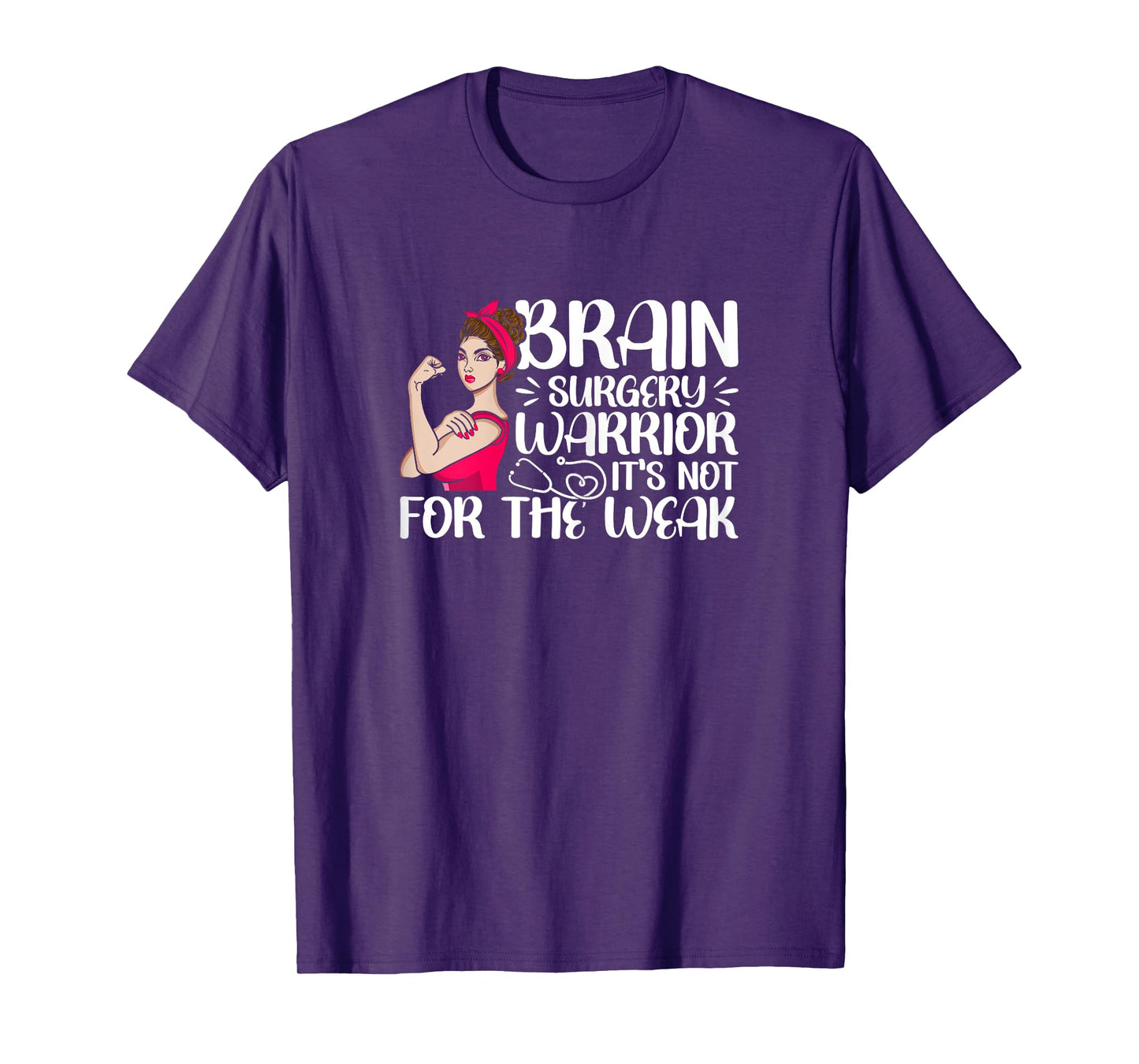 Brain Surgery Warrior Not For The Weak Funny Recovery T-Shirt
