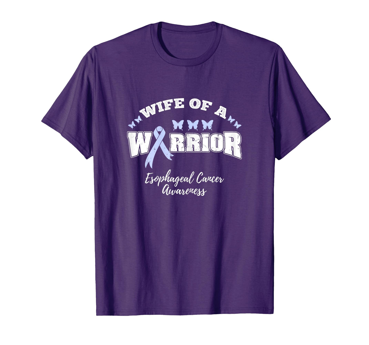 Wife Of A Warrior Esophageal Cancer Awareness T-Shirt