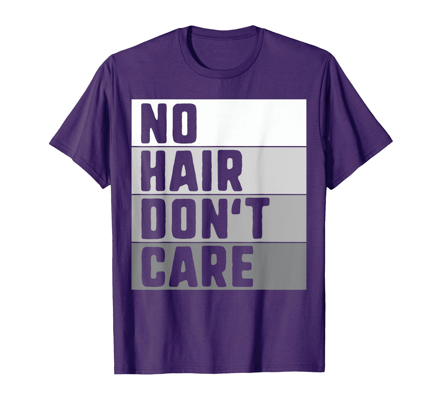 No Hair Don't Care Shirt T-Shirt