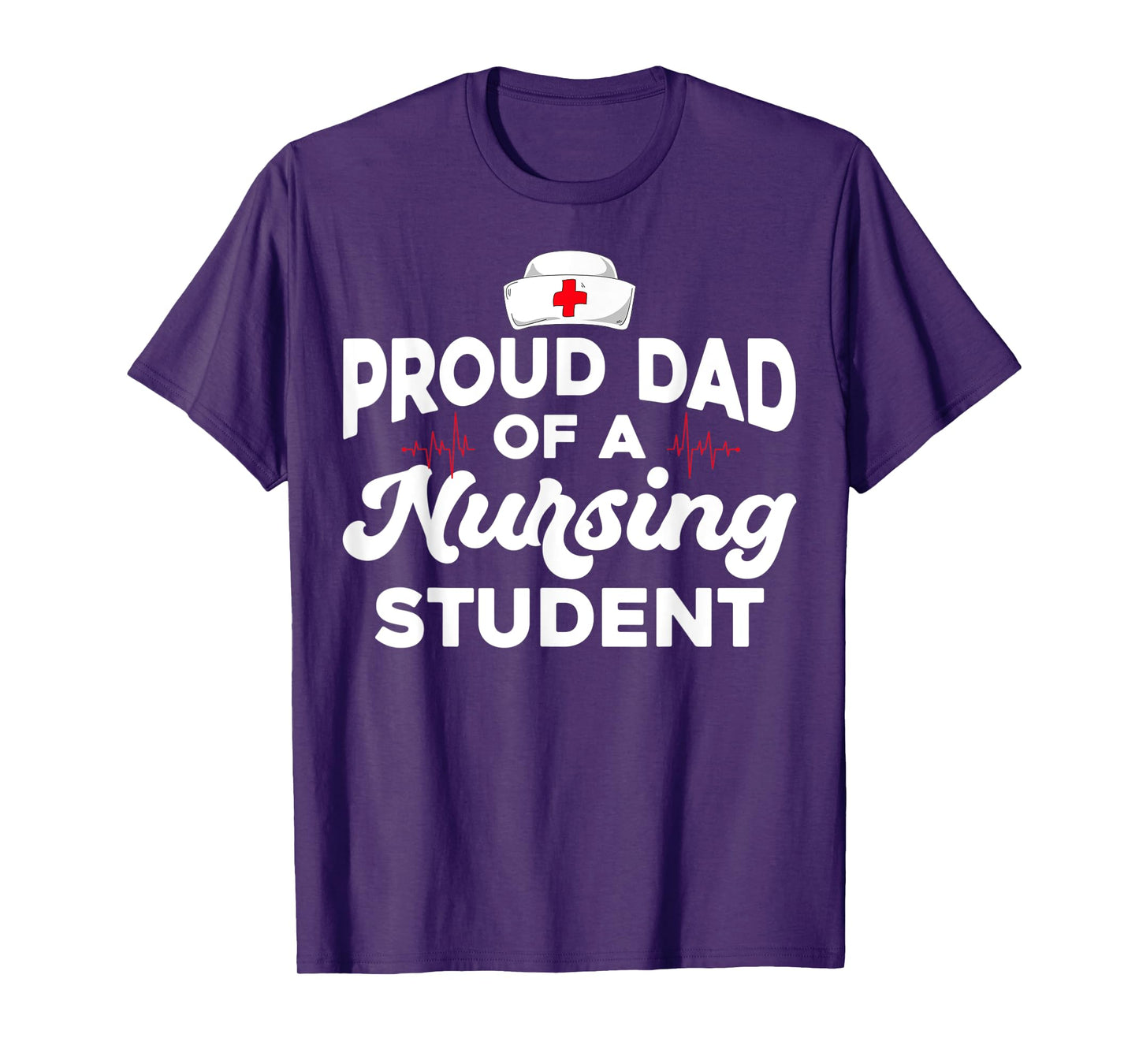 Future RN Daughter Nurses Dad Proud Dad Of A Nursing Student T-Shirt