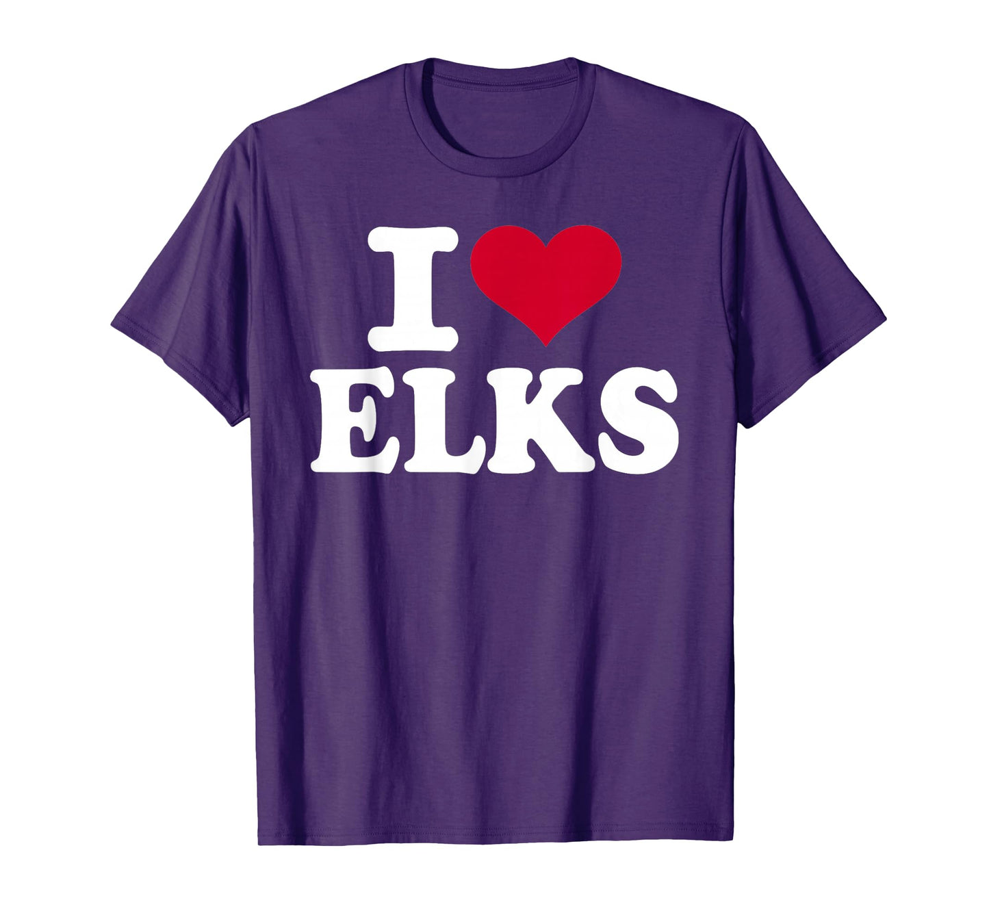 I love elks T-Shirt