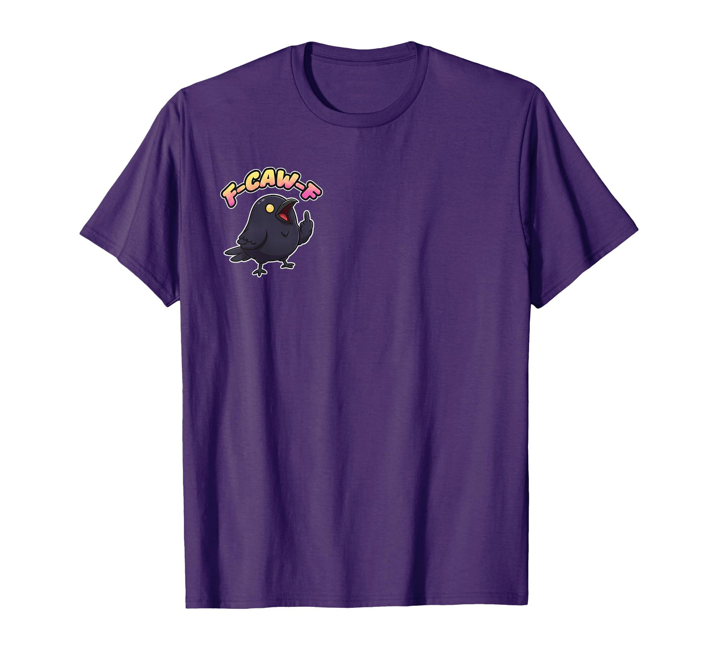 F CAW F Raven Crow Adult Hangout Humor Party Middle Finger T-Shirt