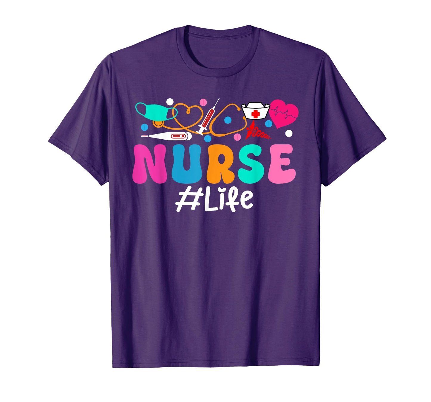 Nurse Life Nurse's Day 2025 Gifts Nurse Week Nursing Day T-Shirt