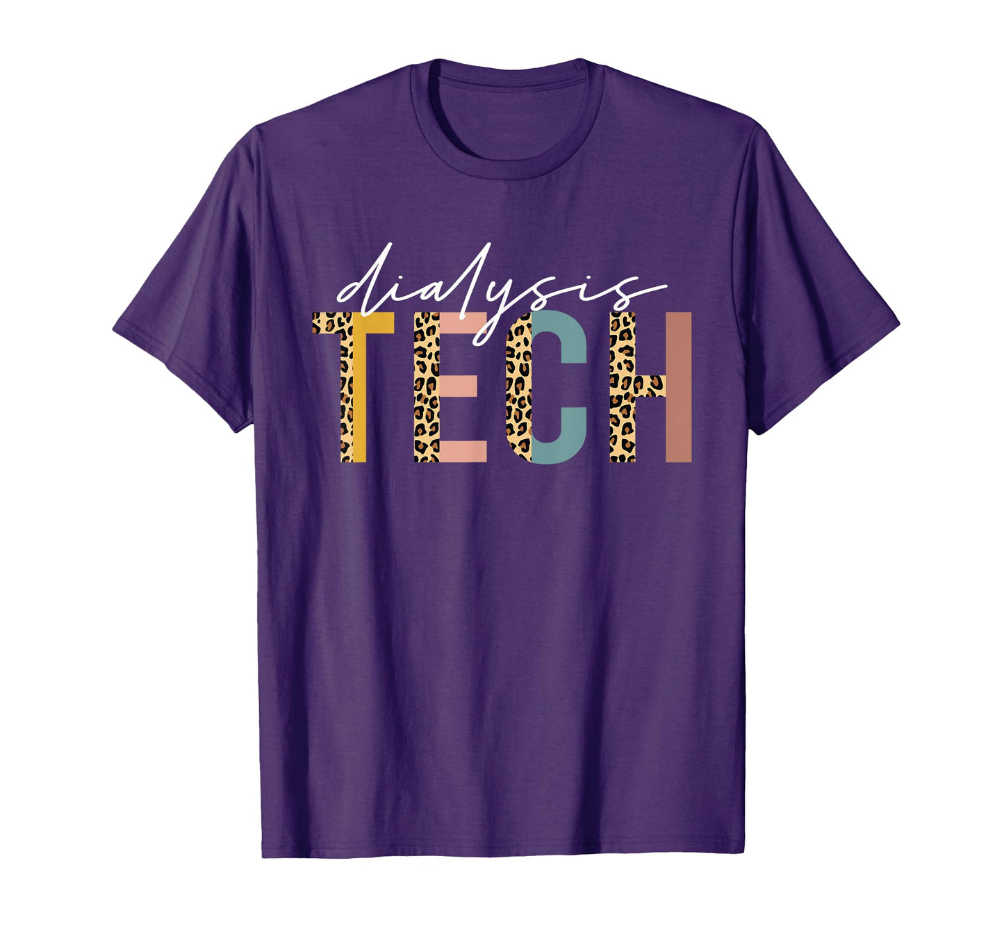 leopard Dialysis Tech Dialysis Technician Appreciation T-Shirt