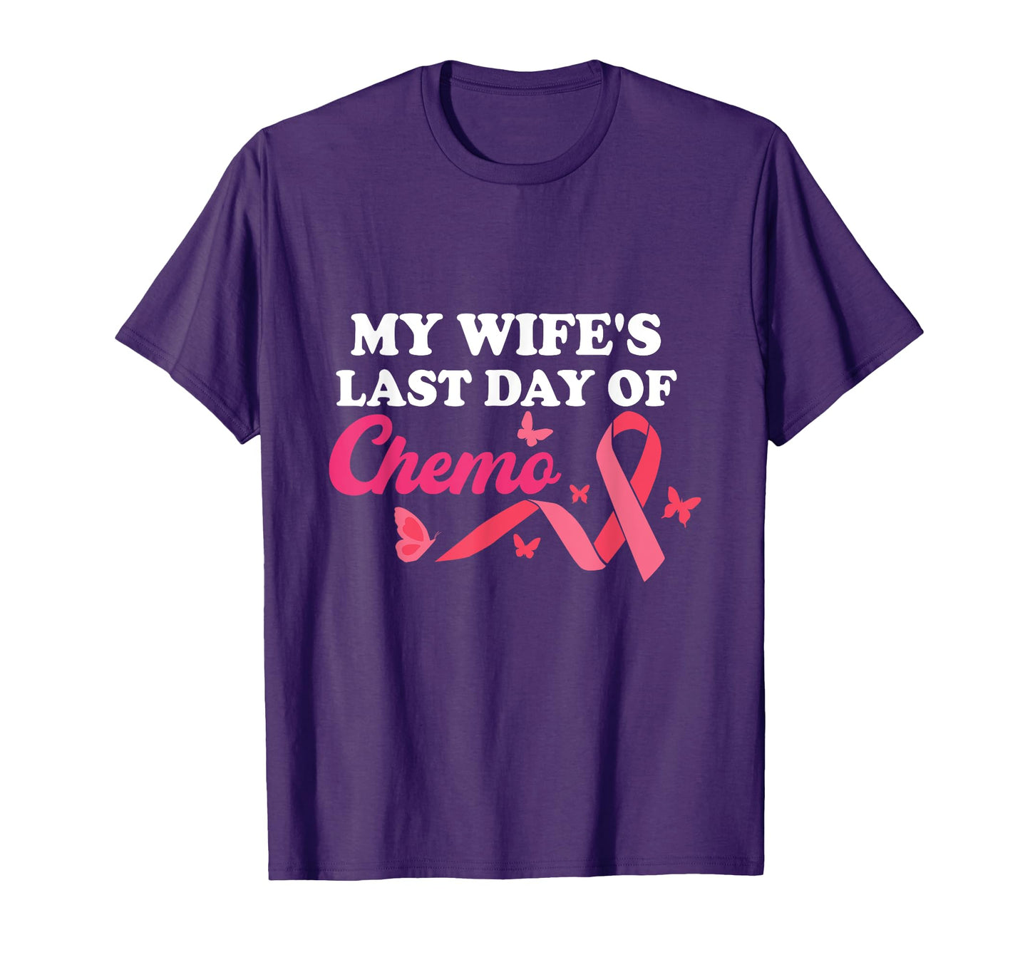 Proud Husband My Wife's Last Day Of Chemo Cancer Survivor T-Shirt