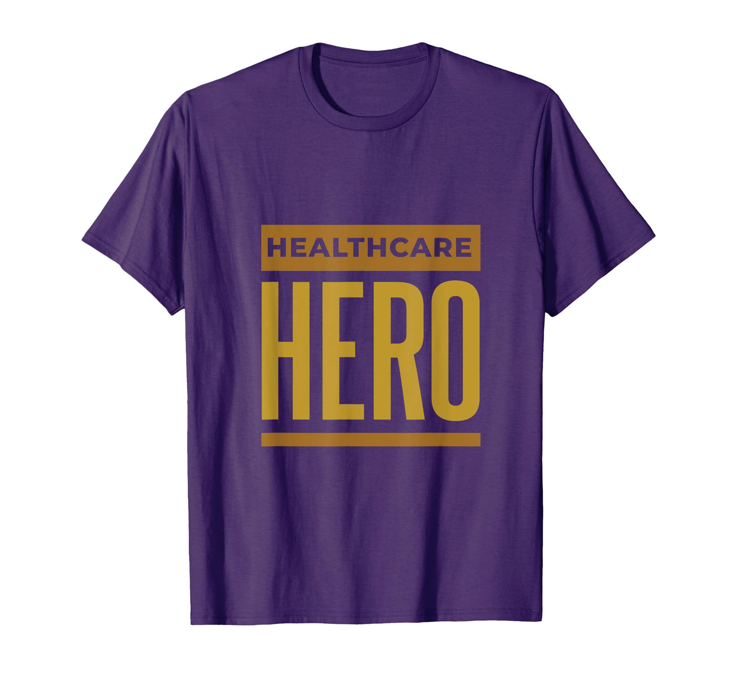Healthcare Hero Appreciation T-Shirt