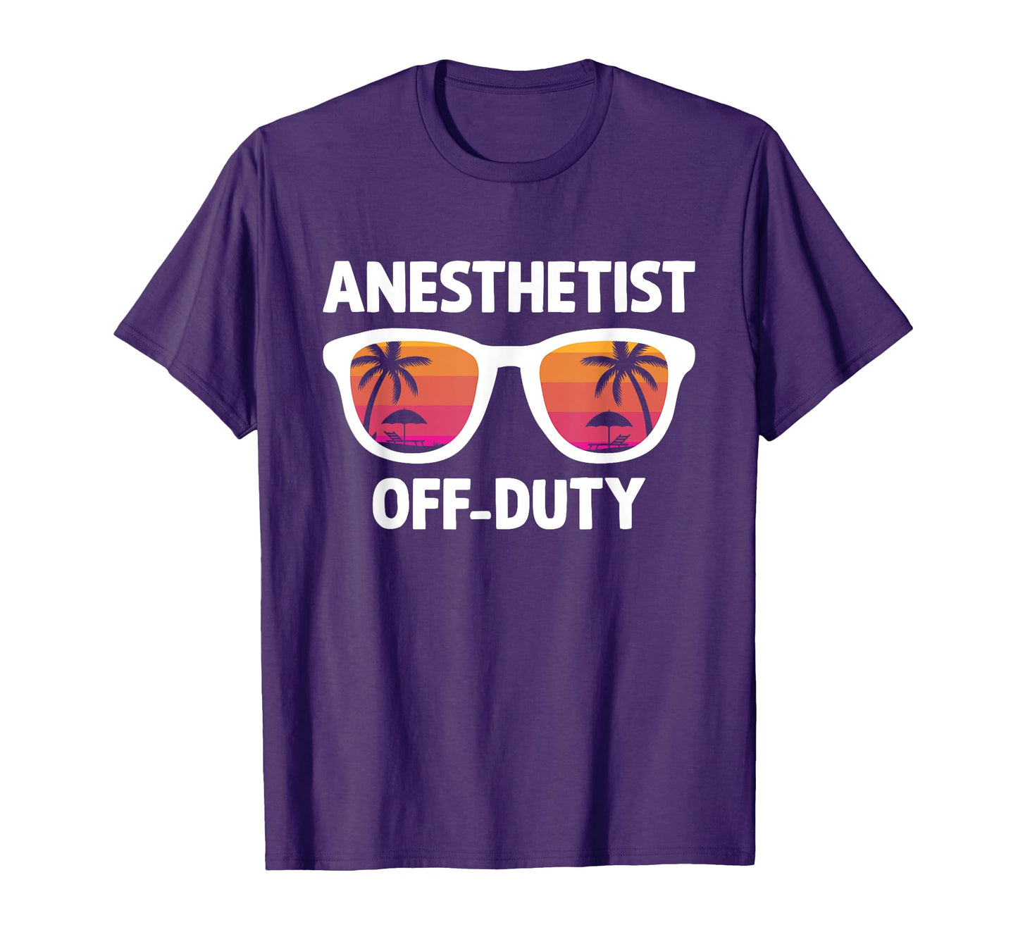 Anesthetist Off Duty Crna Funny Registered Nurse Anethetist T-Shirt
