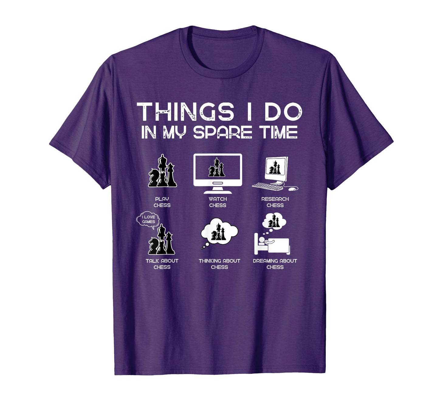 Things I Do In My Spare Time Funny Chess Lover T-Shirt