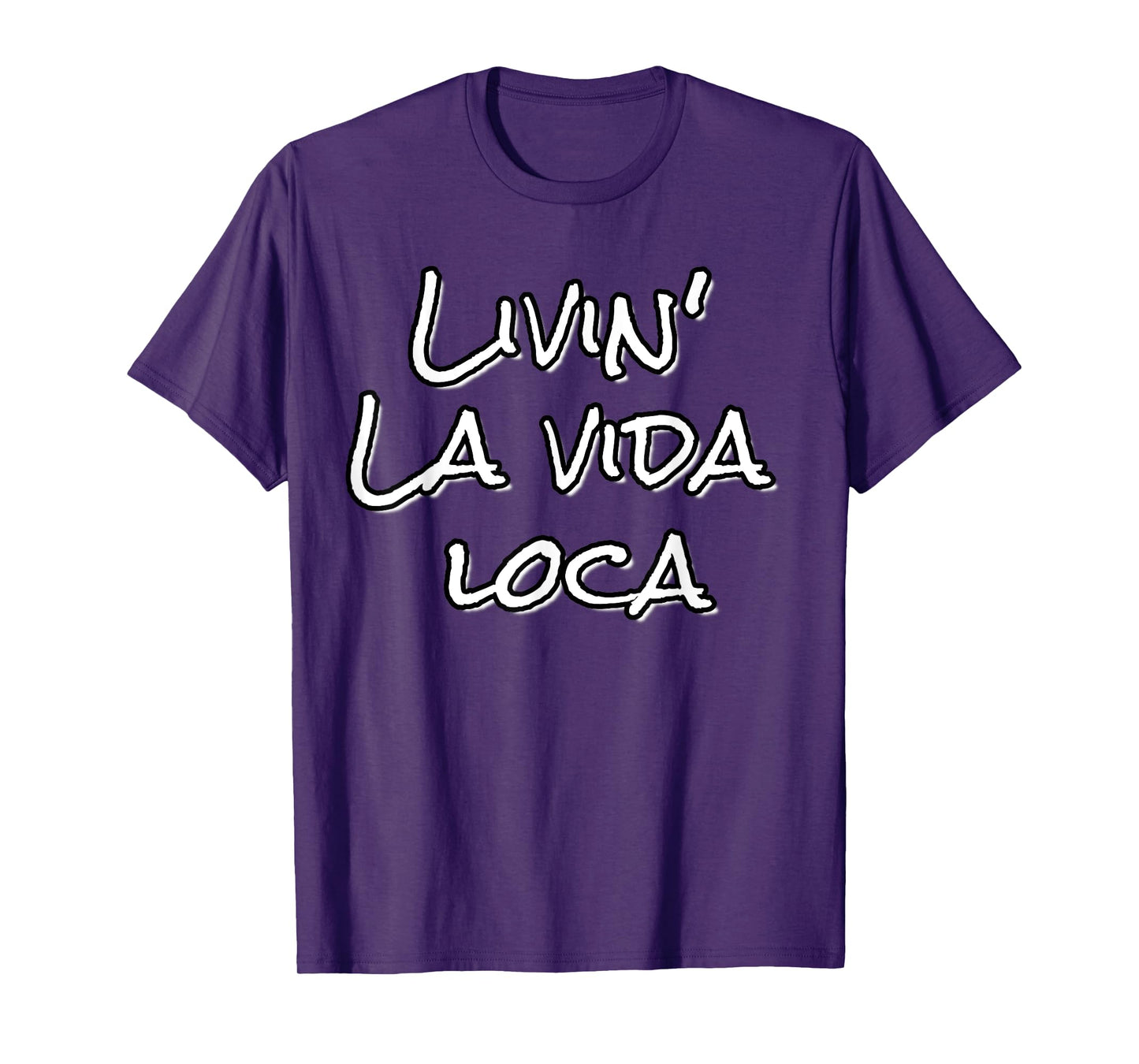 Livin' La vida loca T-shirt T-Shirt