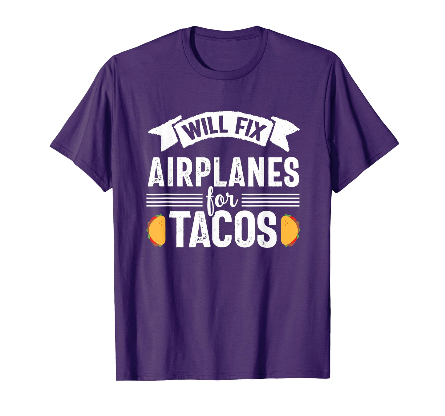 Fix Airplanes for Tacos Airplane Aircraft Mechanic Men T-Shirt