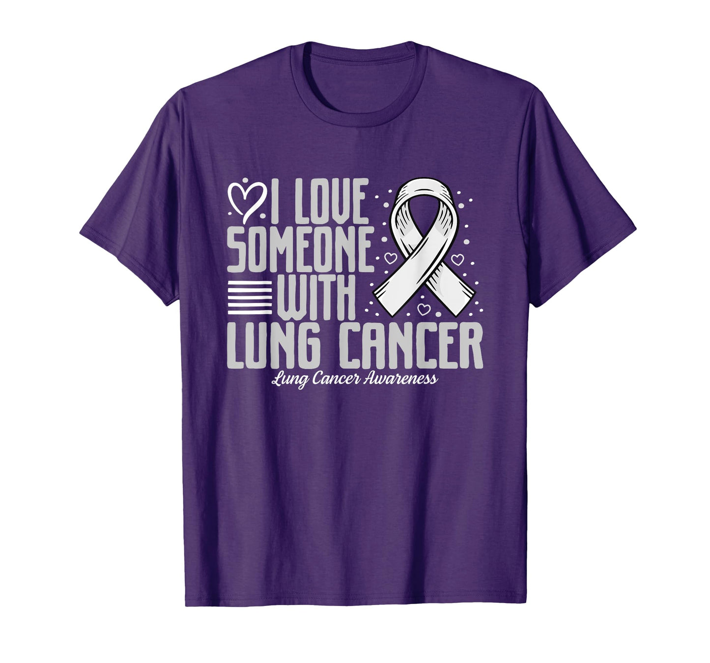 White Ribbon I love Someone with Lung Cancer Awareness T-Shirt