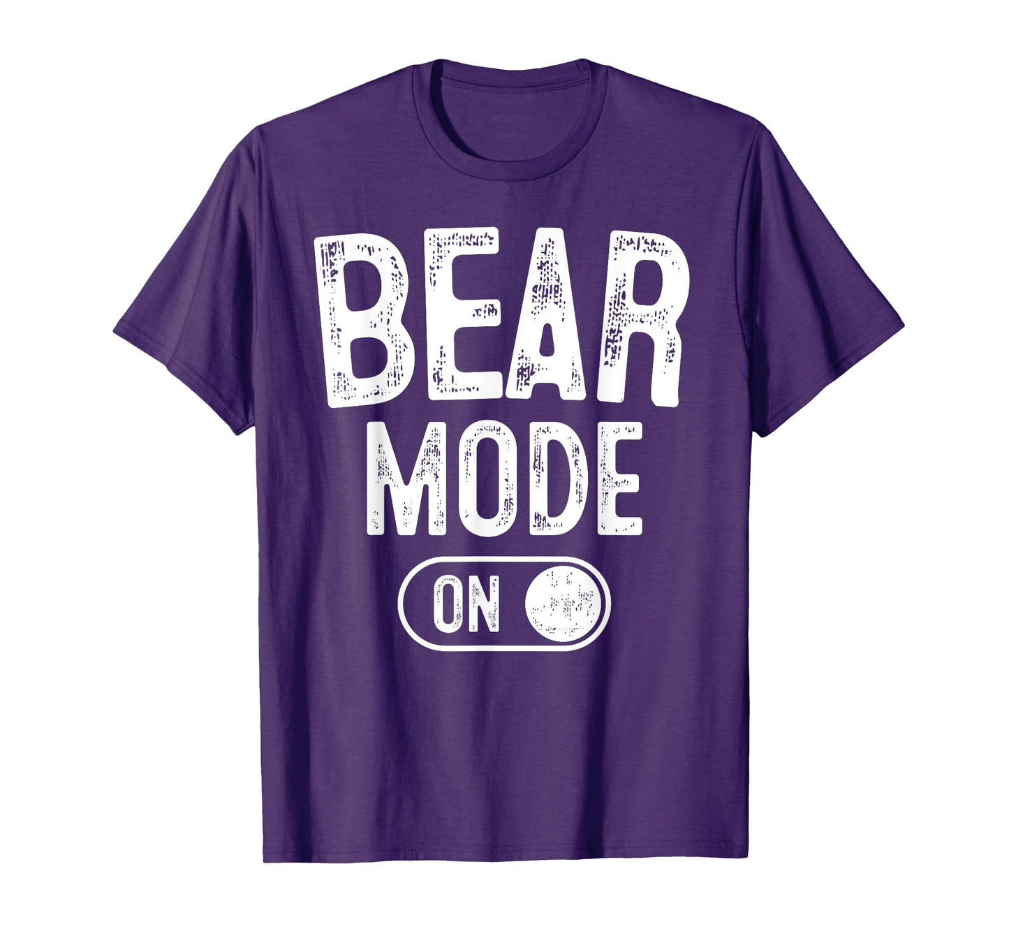 Bear Mode On Costume Funny Animal Lover Gift T-Shirt