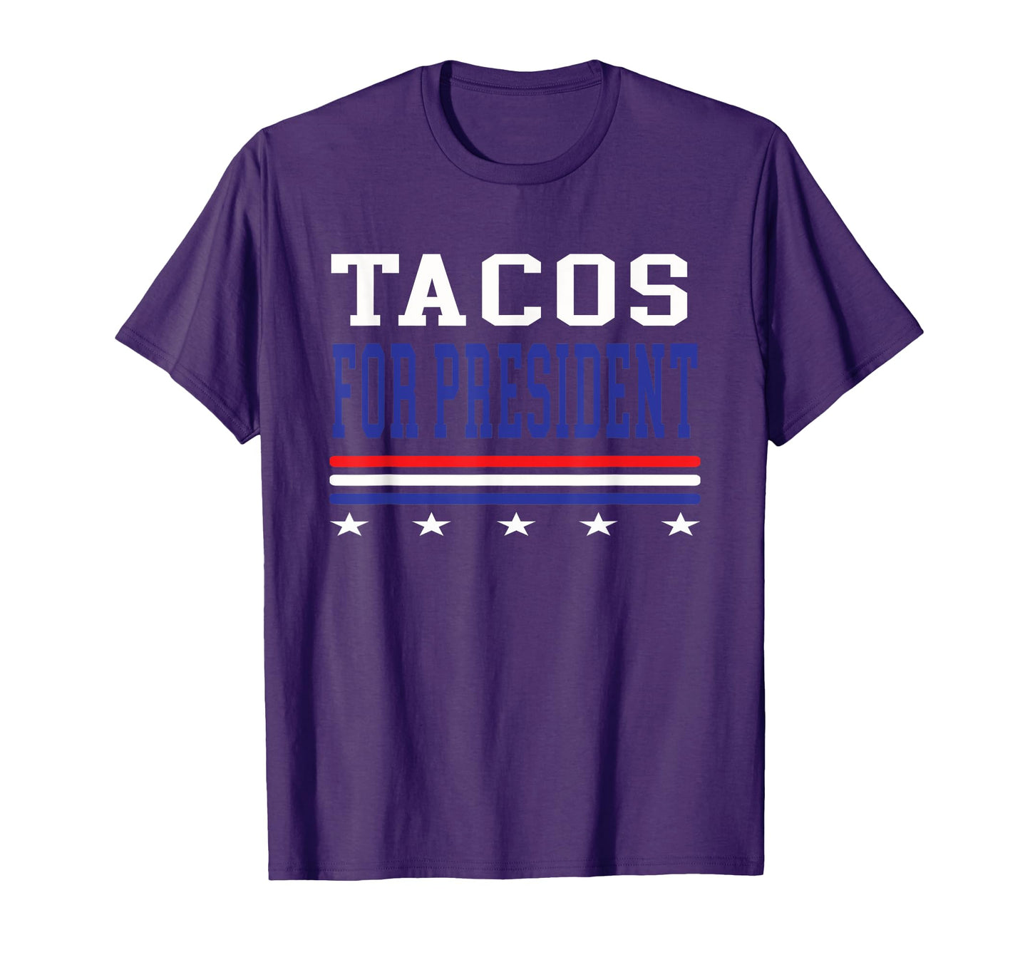 Tacos For President Funny Election T-Shirt