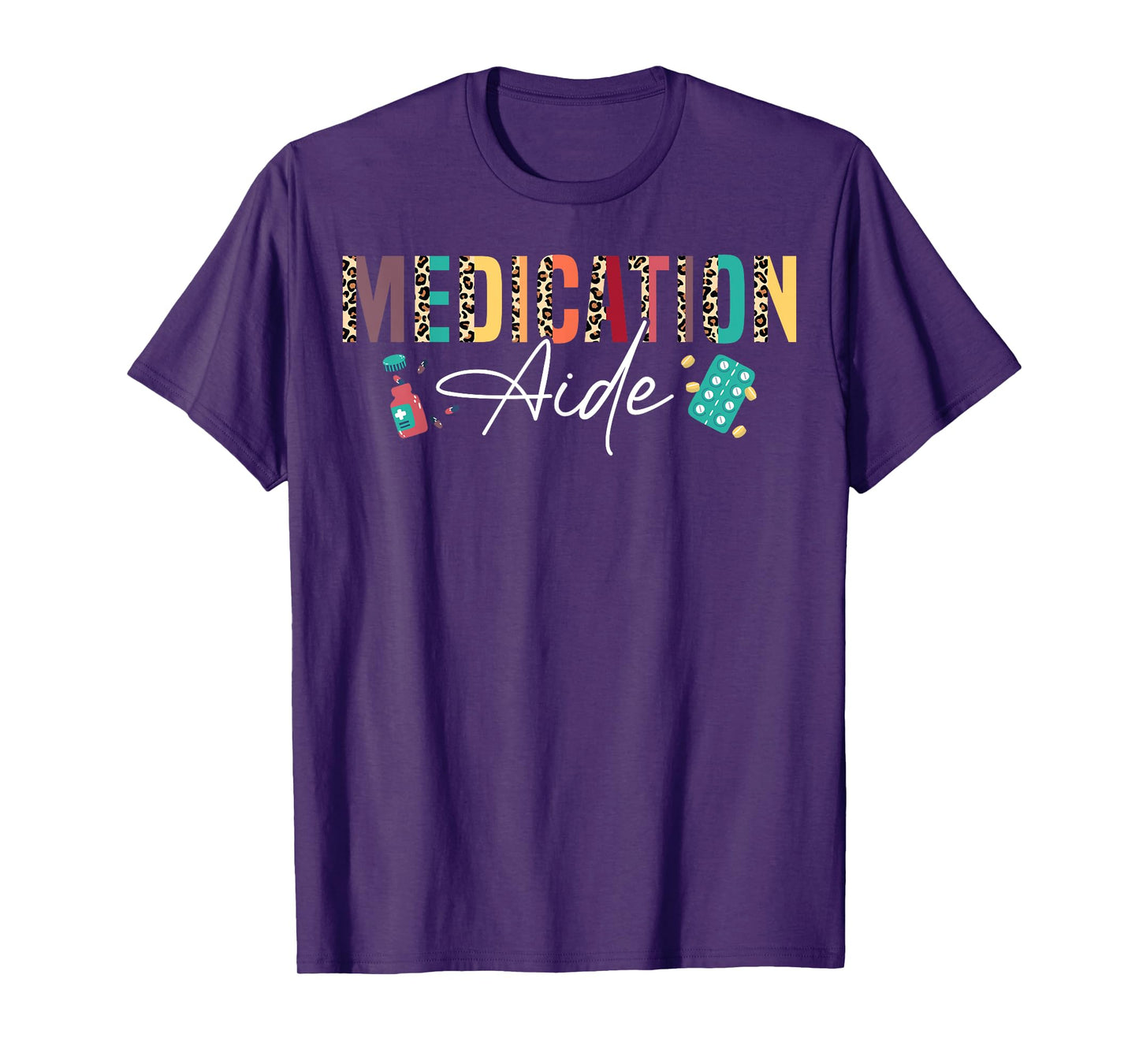 Medication Aide Appreciation Leopard T-Shirt
