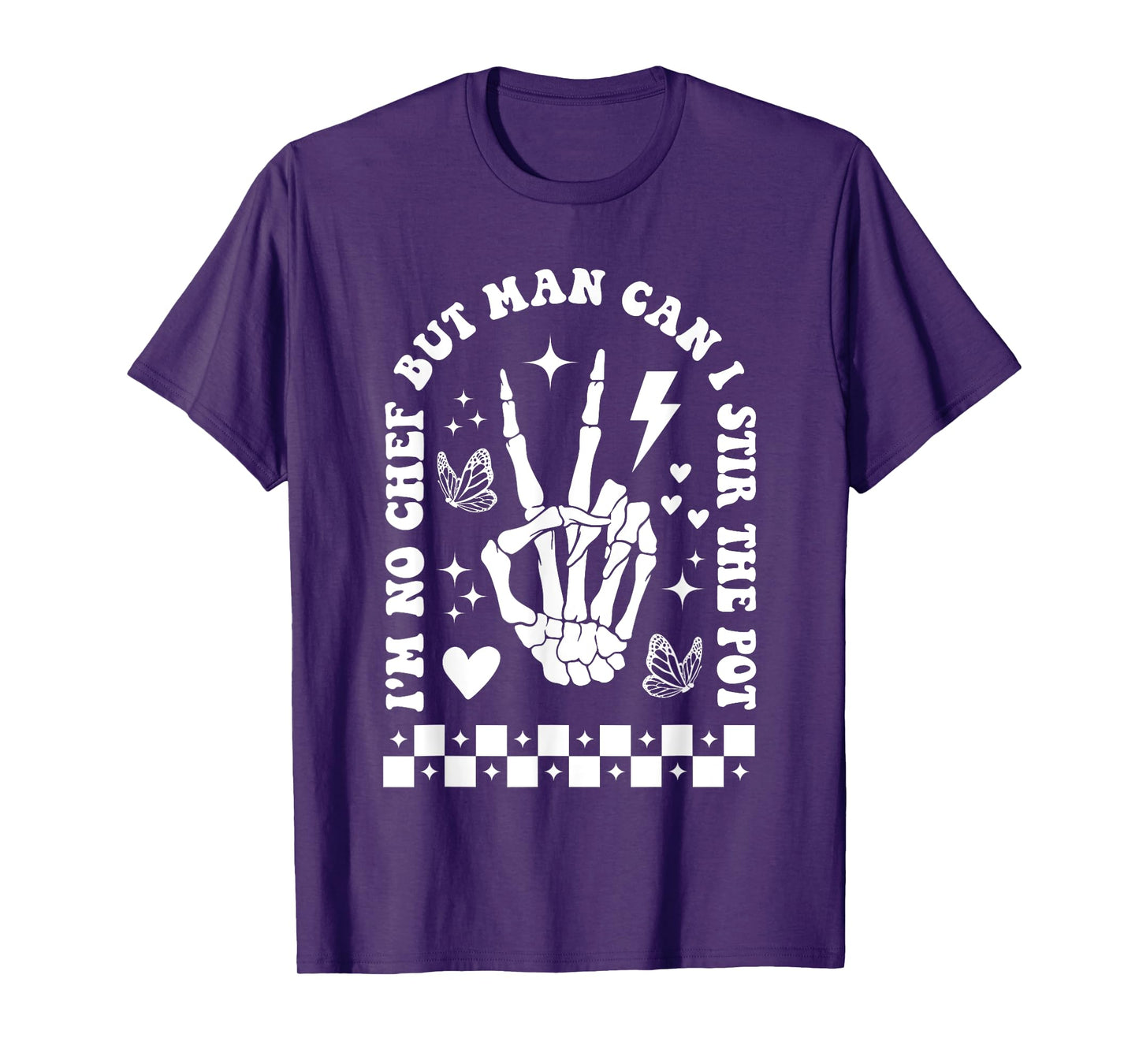 But Man Can I Stir The Pot Shirt Funny Sarcastic Skeleton T-Shirt