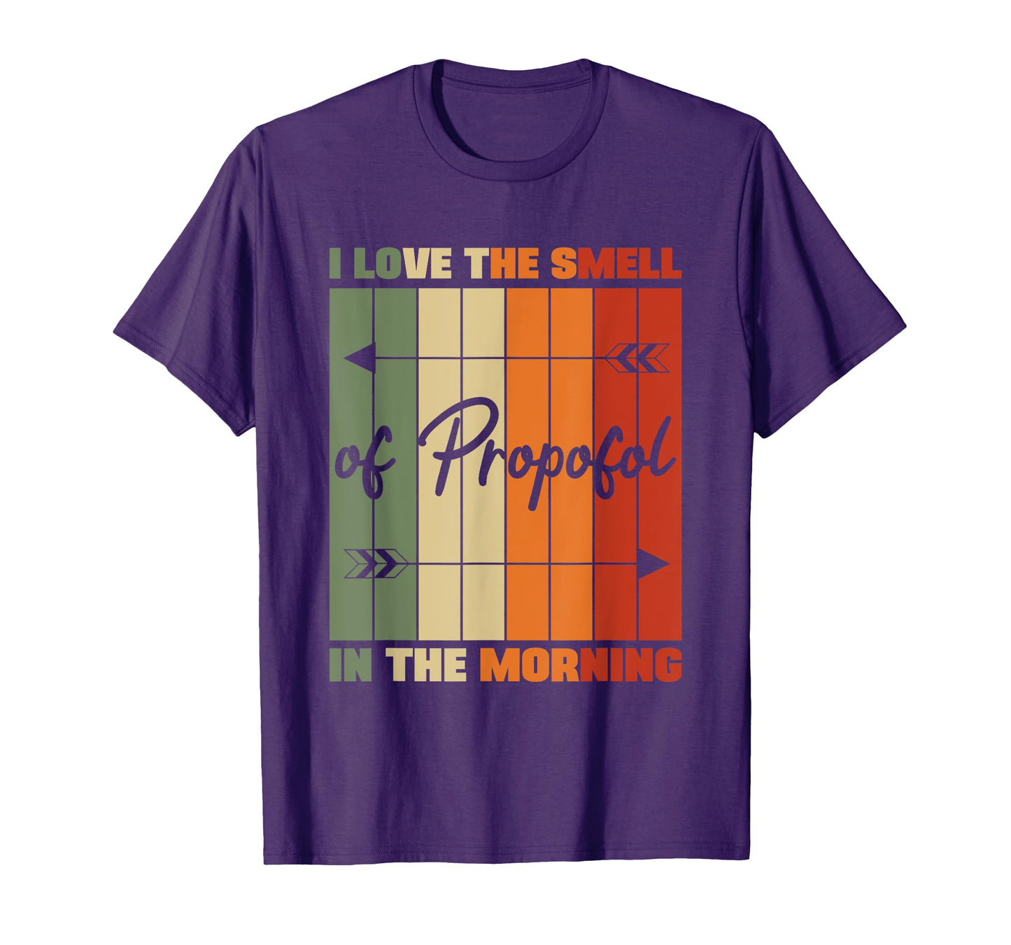I Love The Smell Of Propofol Anesthesia Laryngoscope Humor T-Shirt