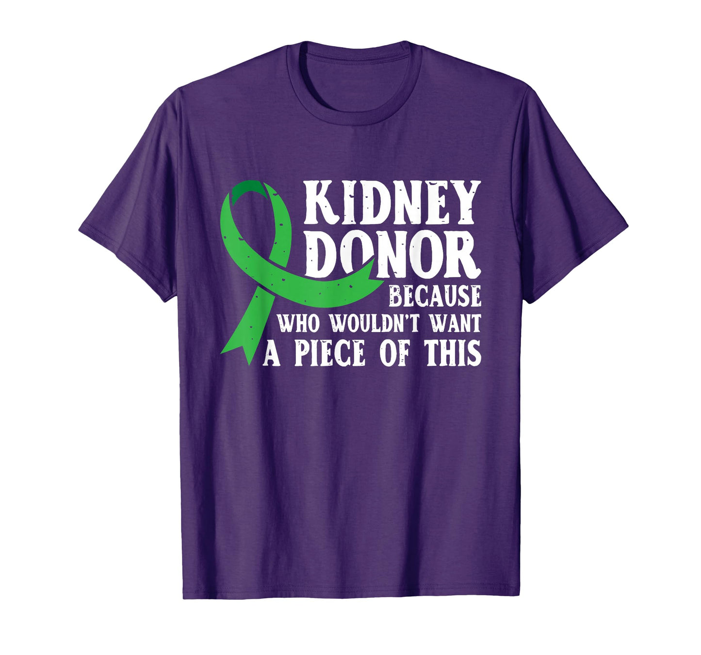 Proud Kidney Donor - Organ Transplant Donation T-Shirt