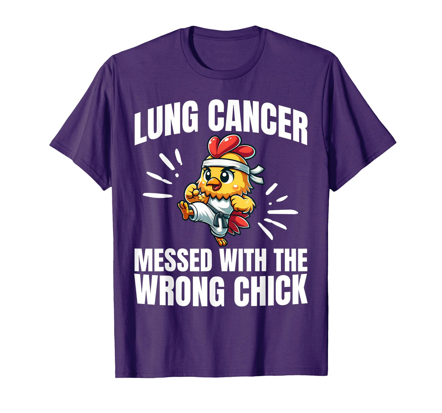Lung Cancer Messed With The Wrong Chick Warrior Survivor T-Shirt