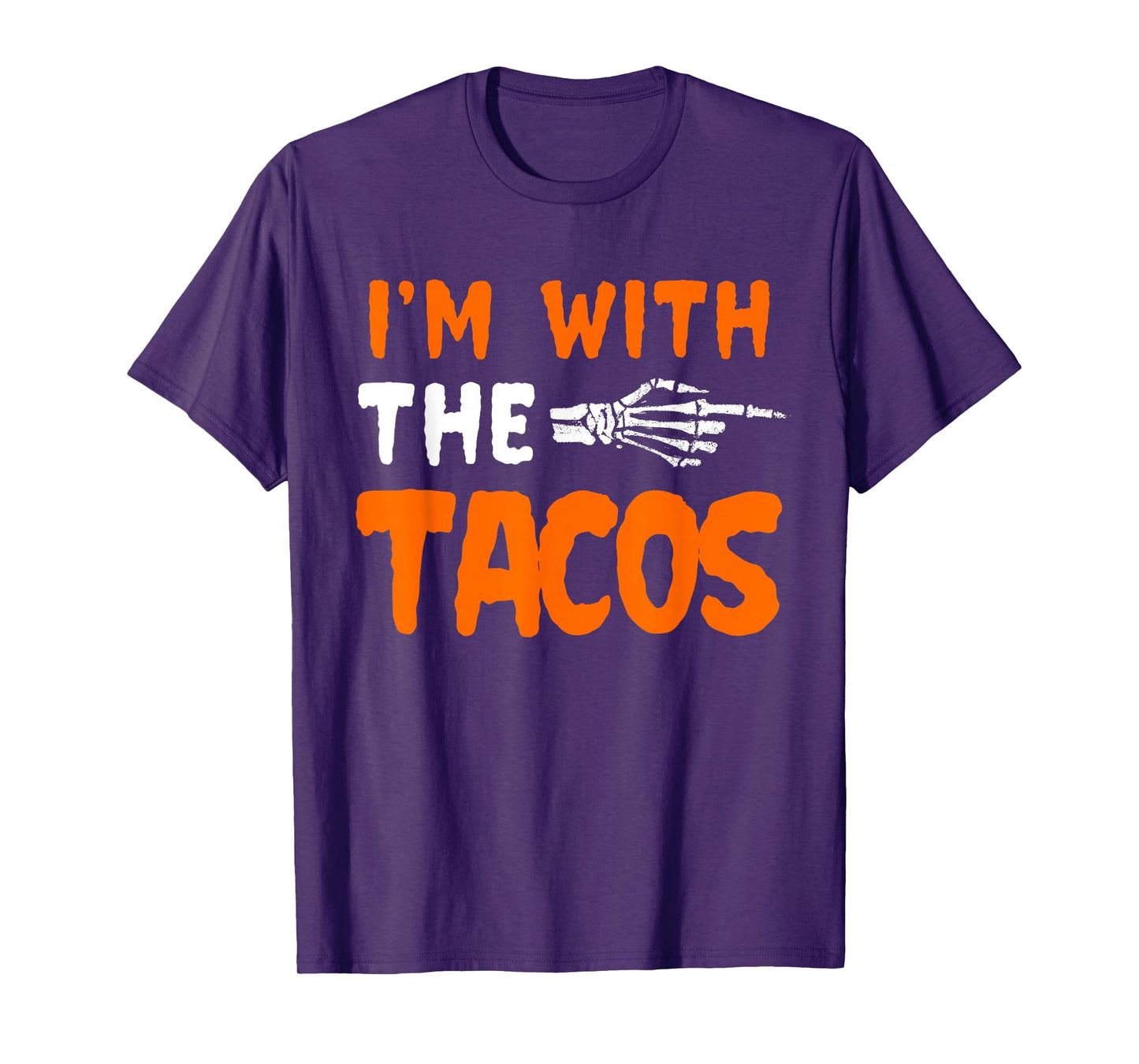 I'm with The Tacos Last Minute Halloween Costume for Men T-Shirt
