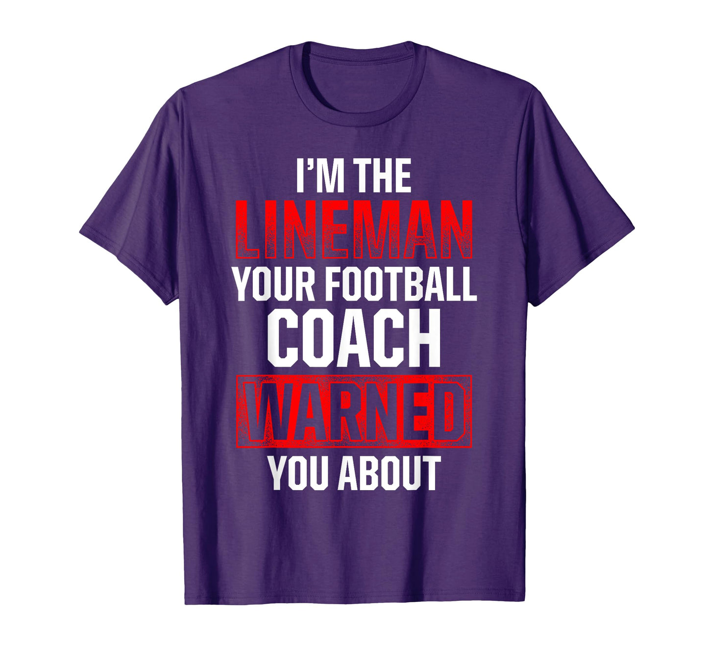 Football Lineman Hot Offensive Defensive Player T-Shirt