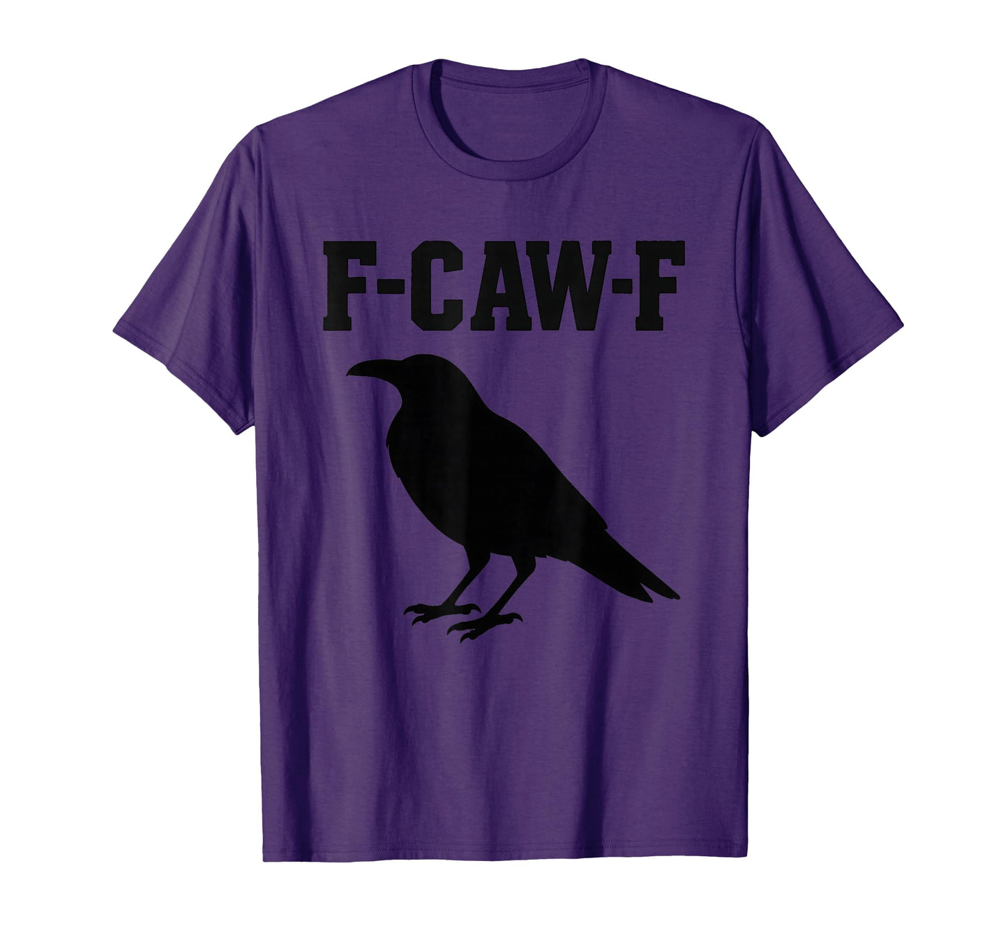 F-Caw-F Beautiful Black Crow Raven Bird Silhouette Humor T-Shirt
