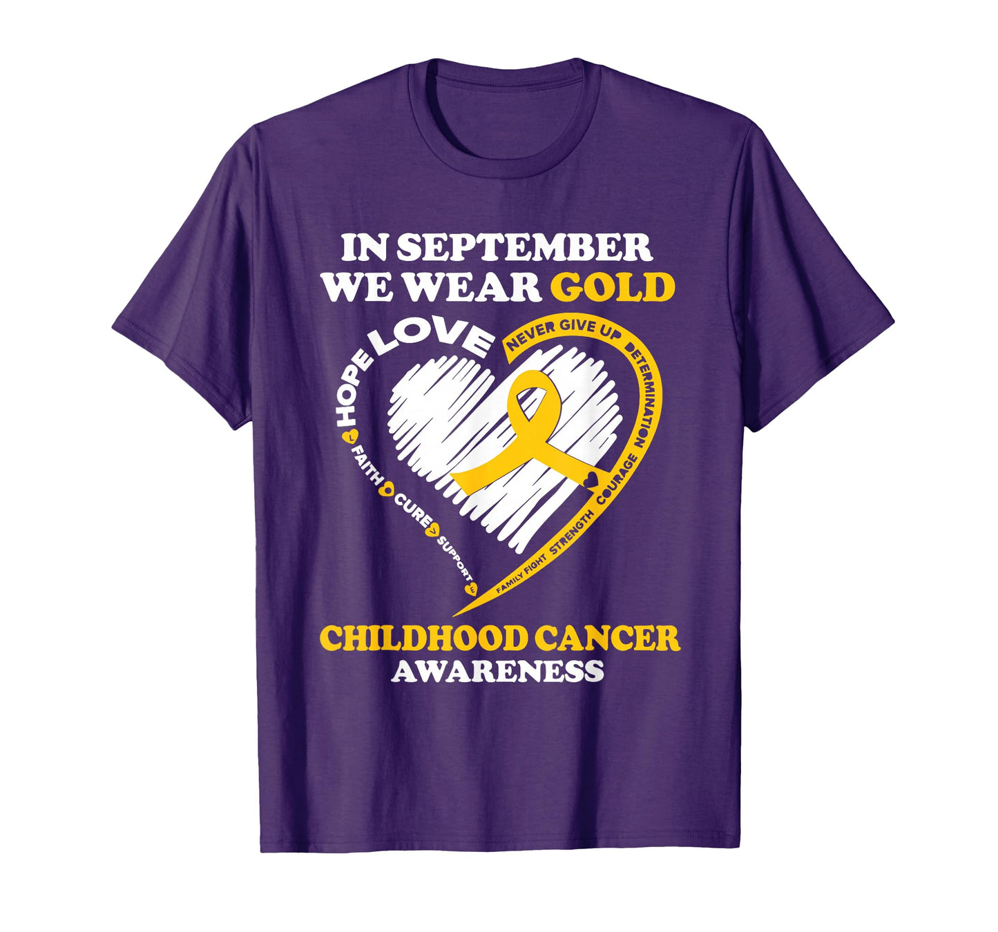 Childhood Cancer Awareness Shirts In September We Wear Gold T-Shirt