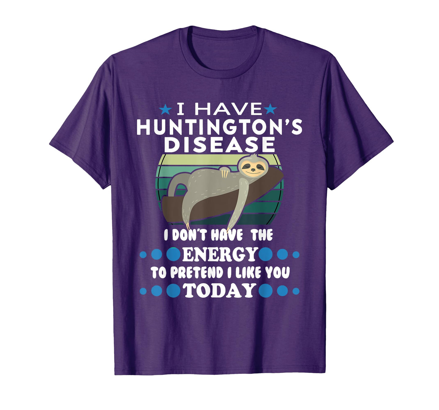 Funny Huntington’s Disease Awareness Huntington’s Disease T-Shirt