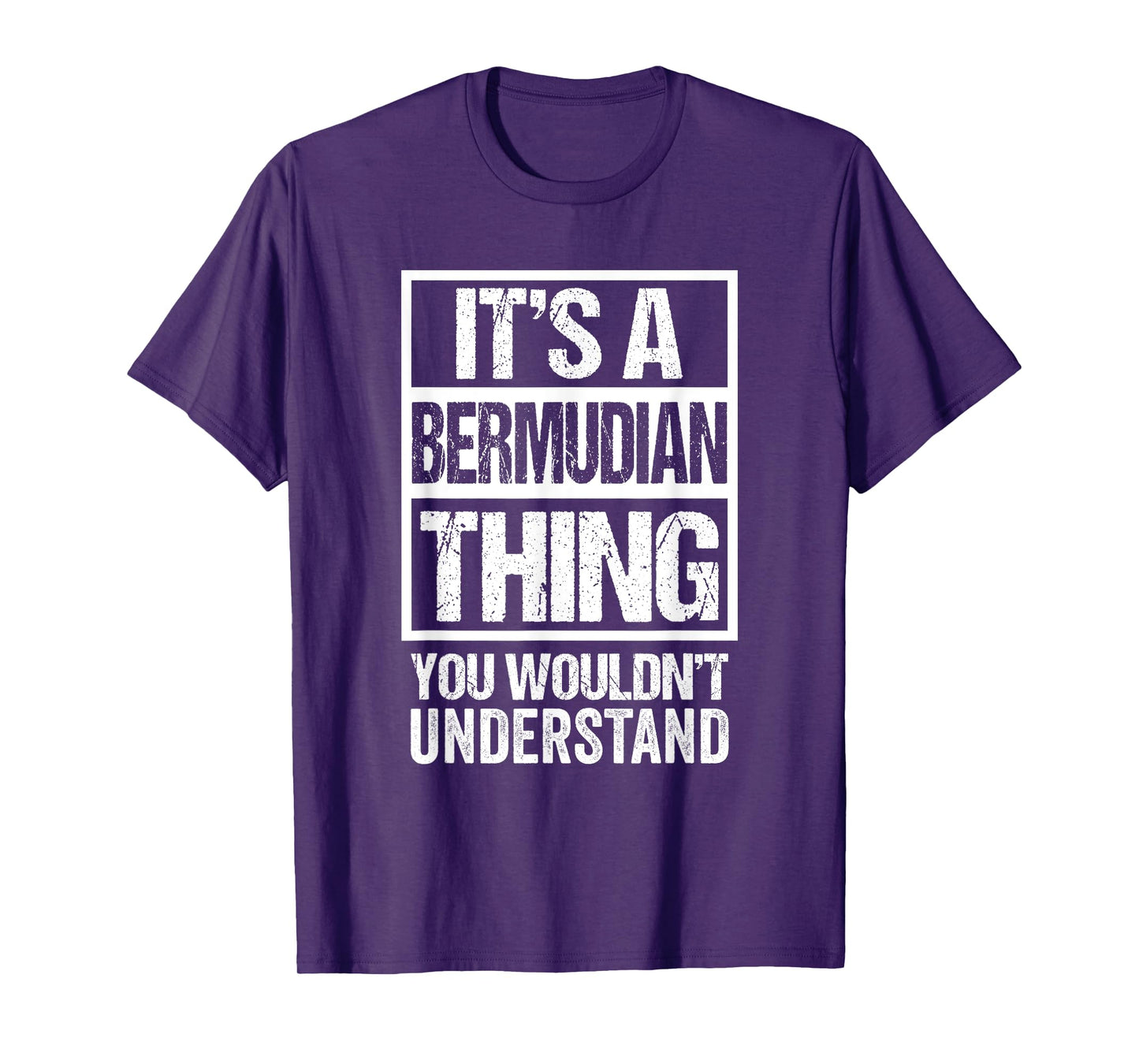 It's A Bermudian Thing You Wouldn't Understand Bermudas T-Shirt