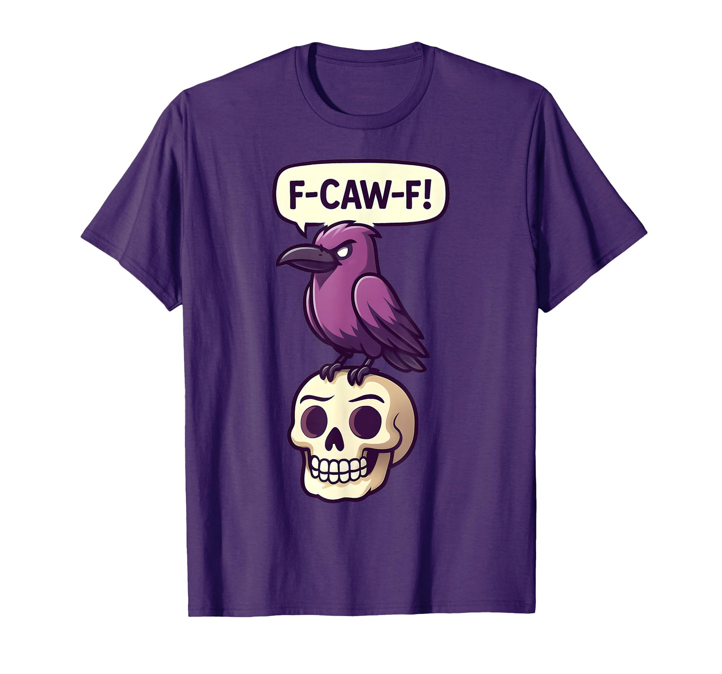 F-CAW-F Crow Skull Halloween Humor Graphic Design T-Shirt