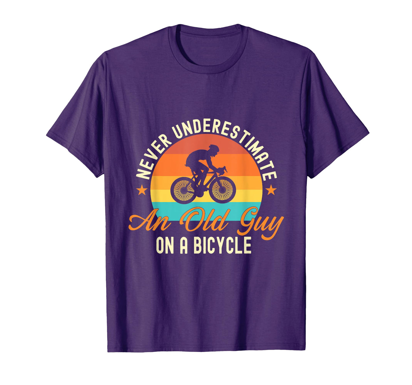 Never Underestimate An Old Guy On A Bicycle Cycling T-Shirt