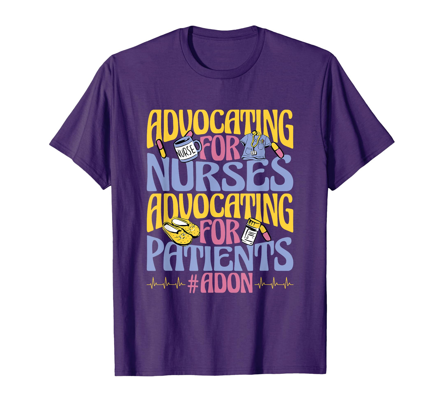 Nurse Director ADON Nurse Assistant Director of Nursing T-Shirt
